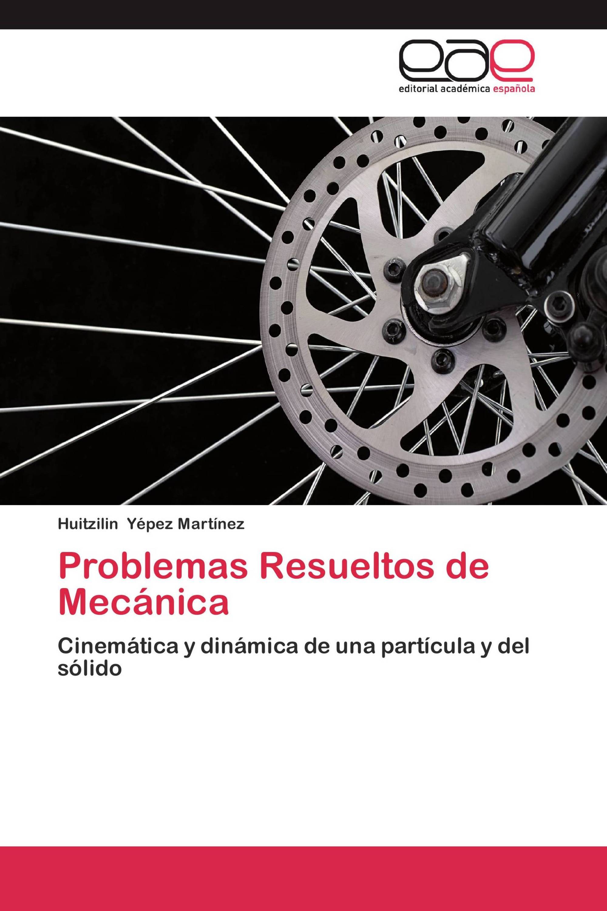 Problemas Resueltos de Mecánica