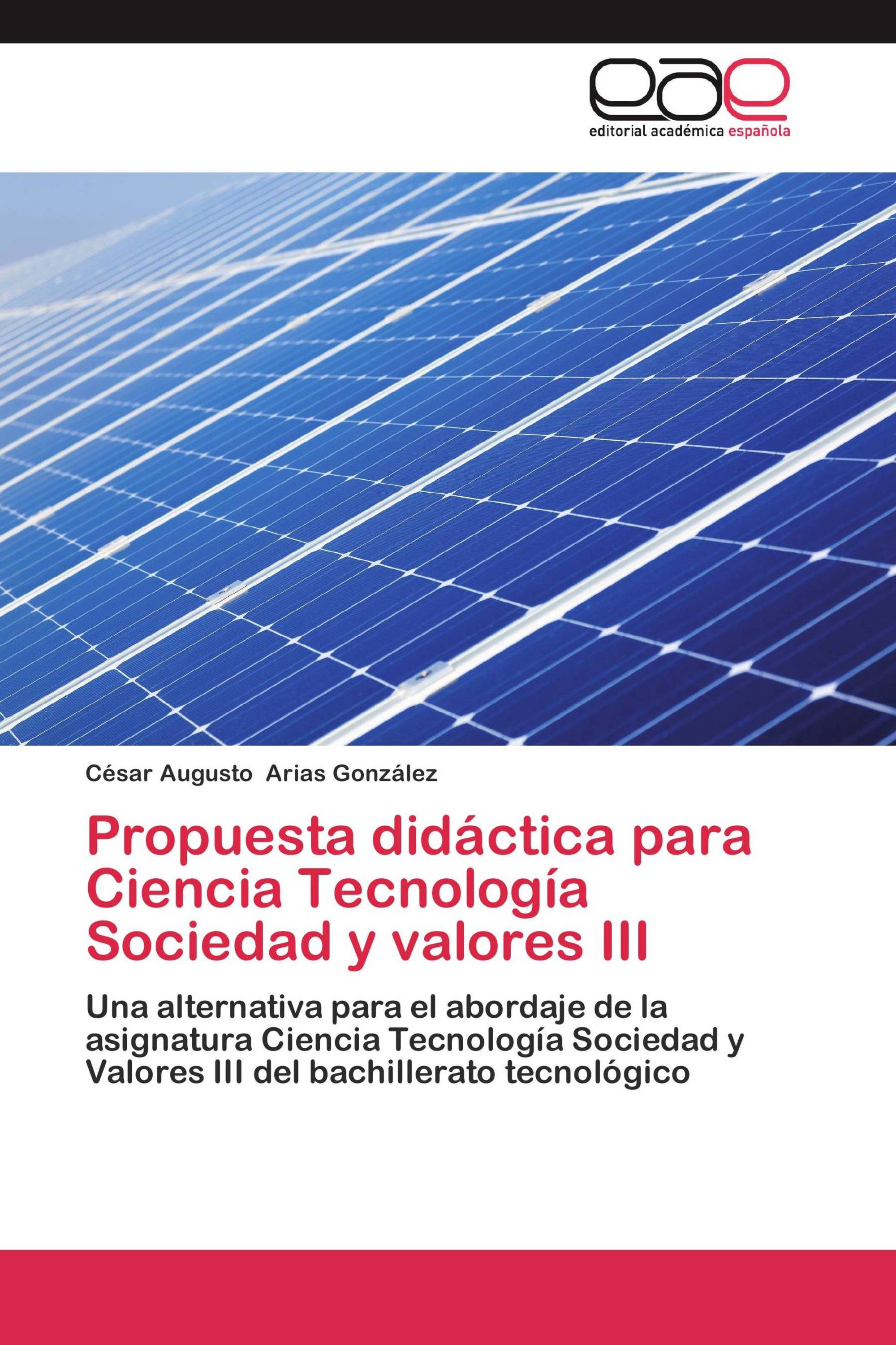 Propuesta didáctica para Ciencia Tecnología Sociedad y valores III