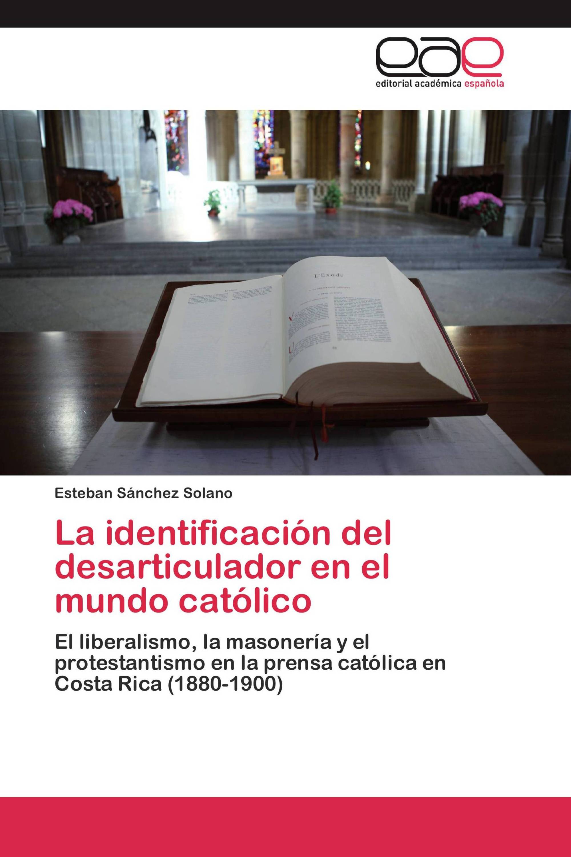 La identificación del desarticulador  en el mundo católico