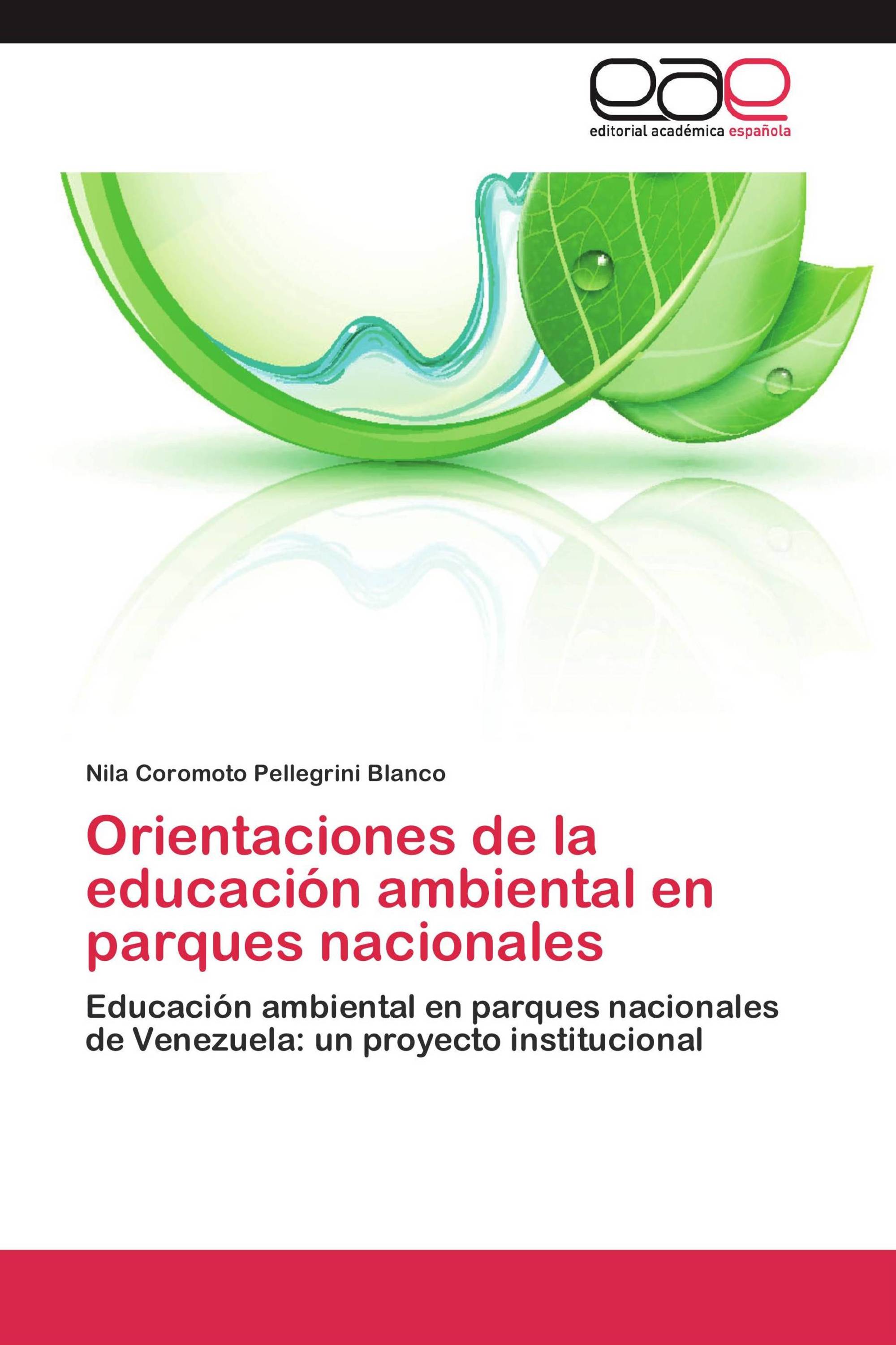 Orientaciones de la educación ambiental en parques nacionales