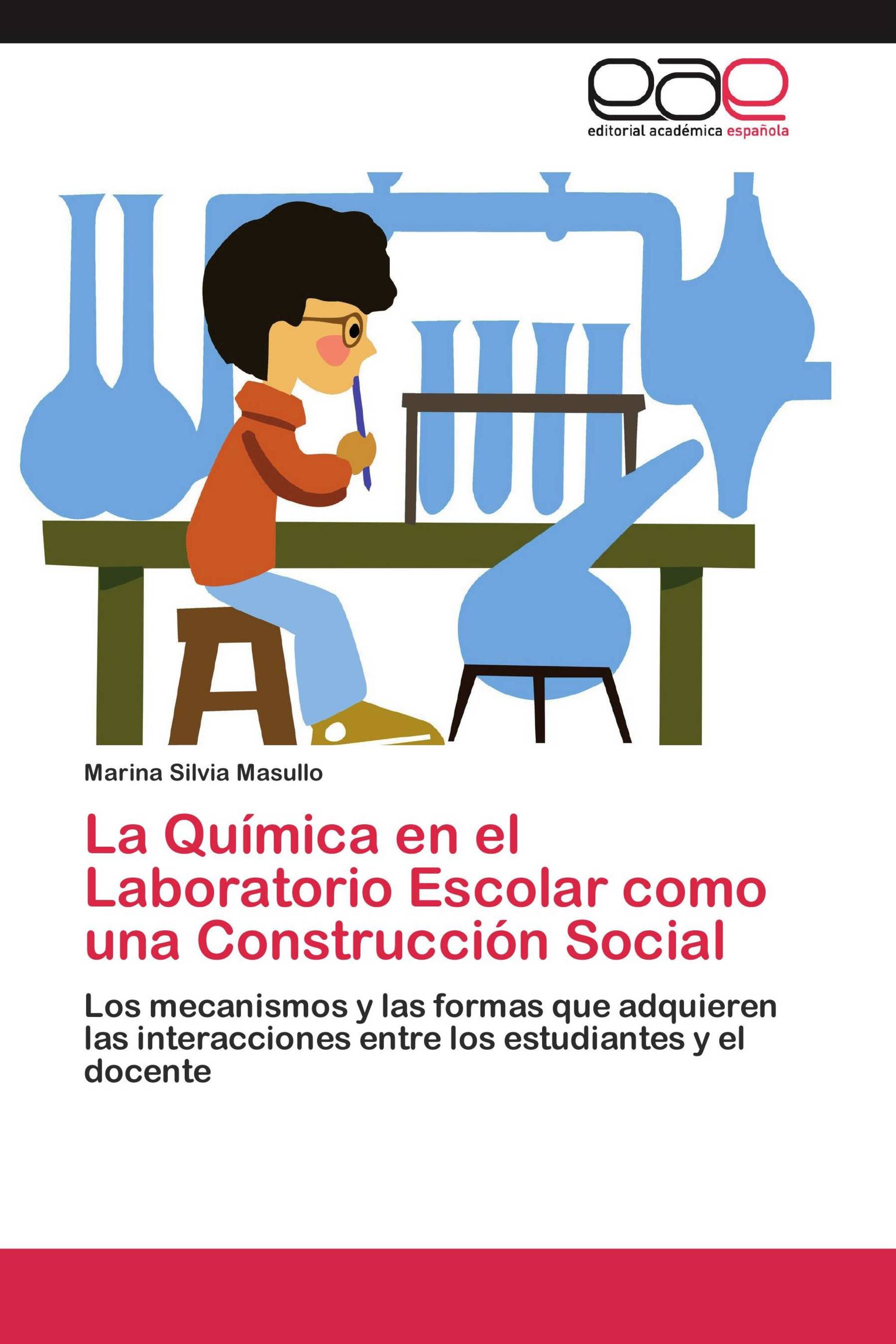 La Química en el Laboratorio Escolar como una Construcción Social