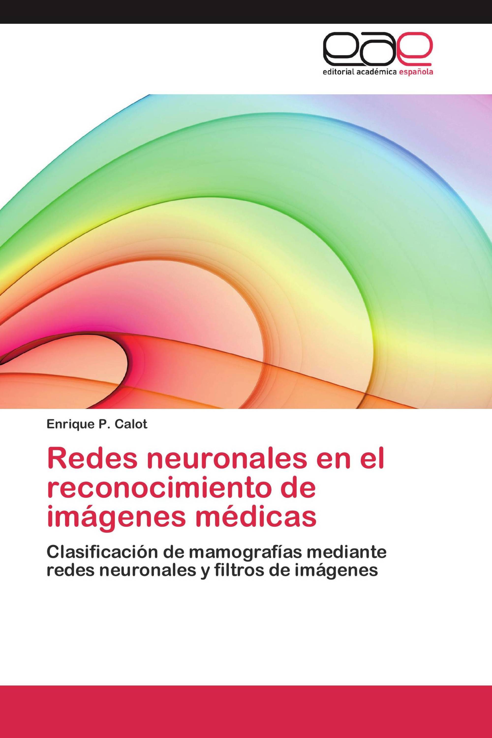 Redes neuronales en el reconocimiento de imágenes médicas