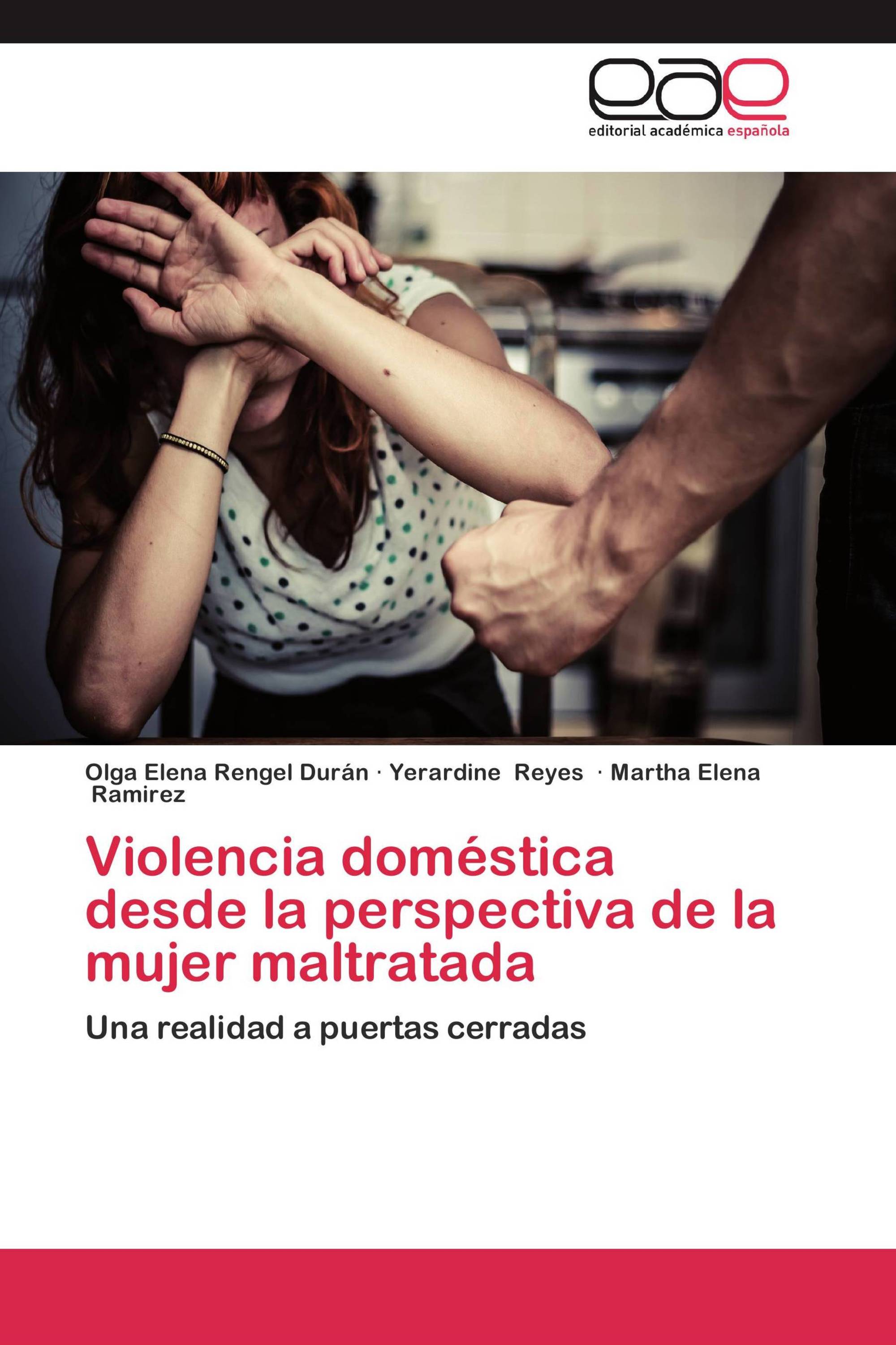 Violencia doméstica desde la perspectiva de la mujer maltratada