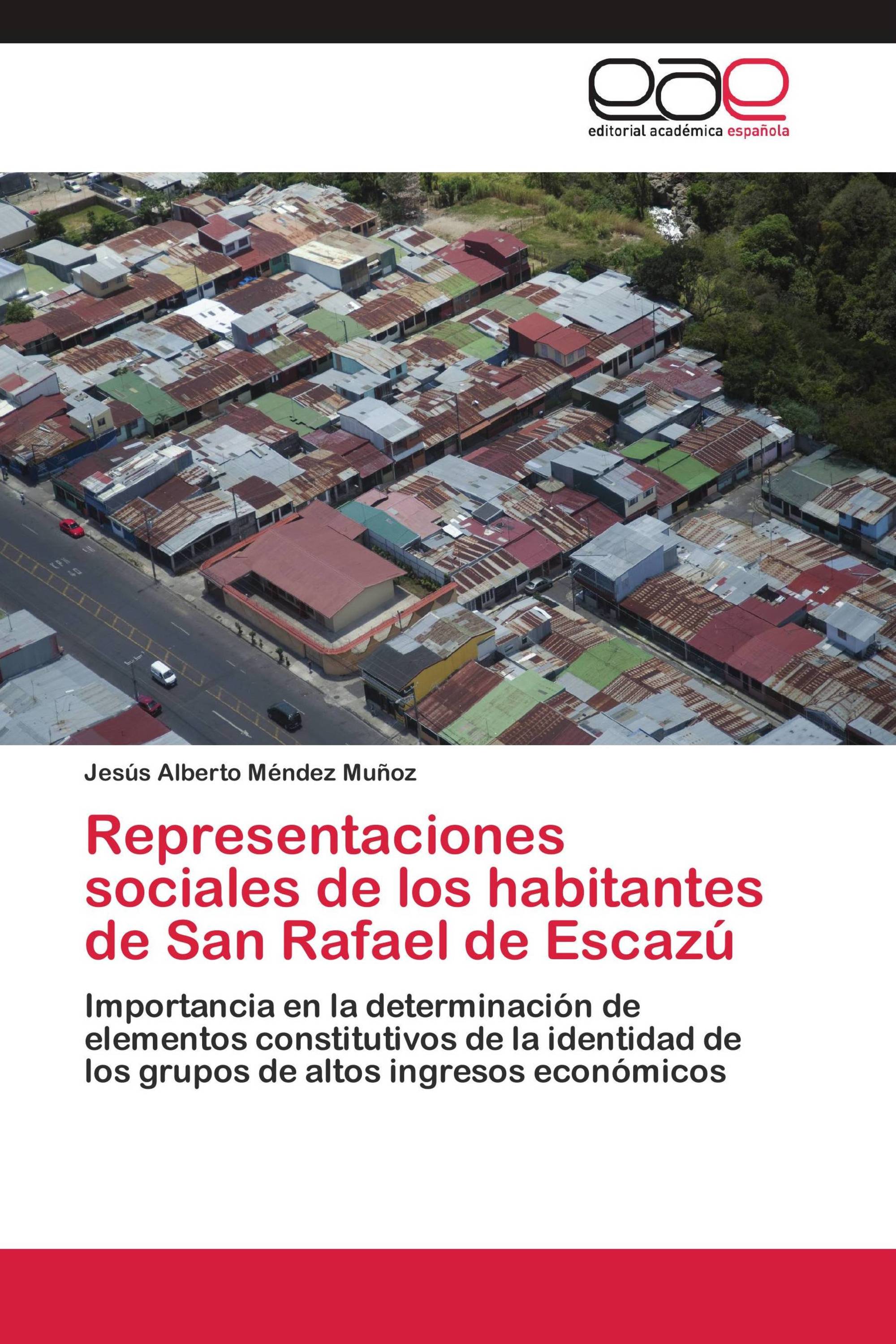 Representaciones sociales de los habitantes de San Rafael de Escazú