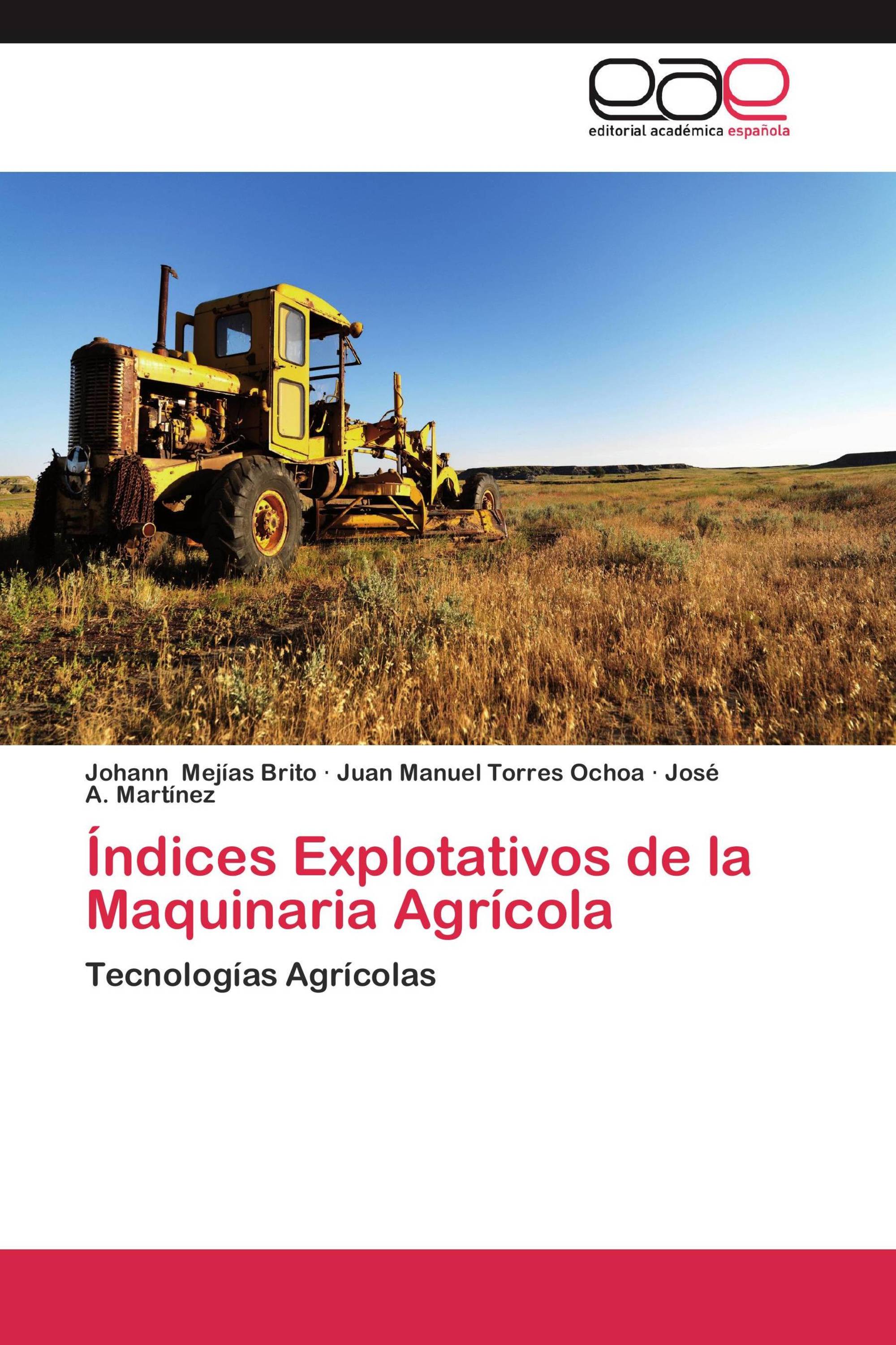 Índices Explotativos de la Maquinaria Agrícola