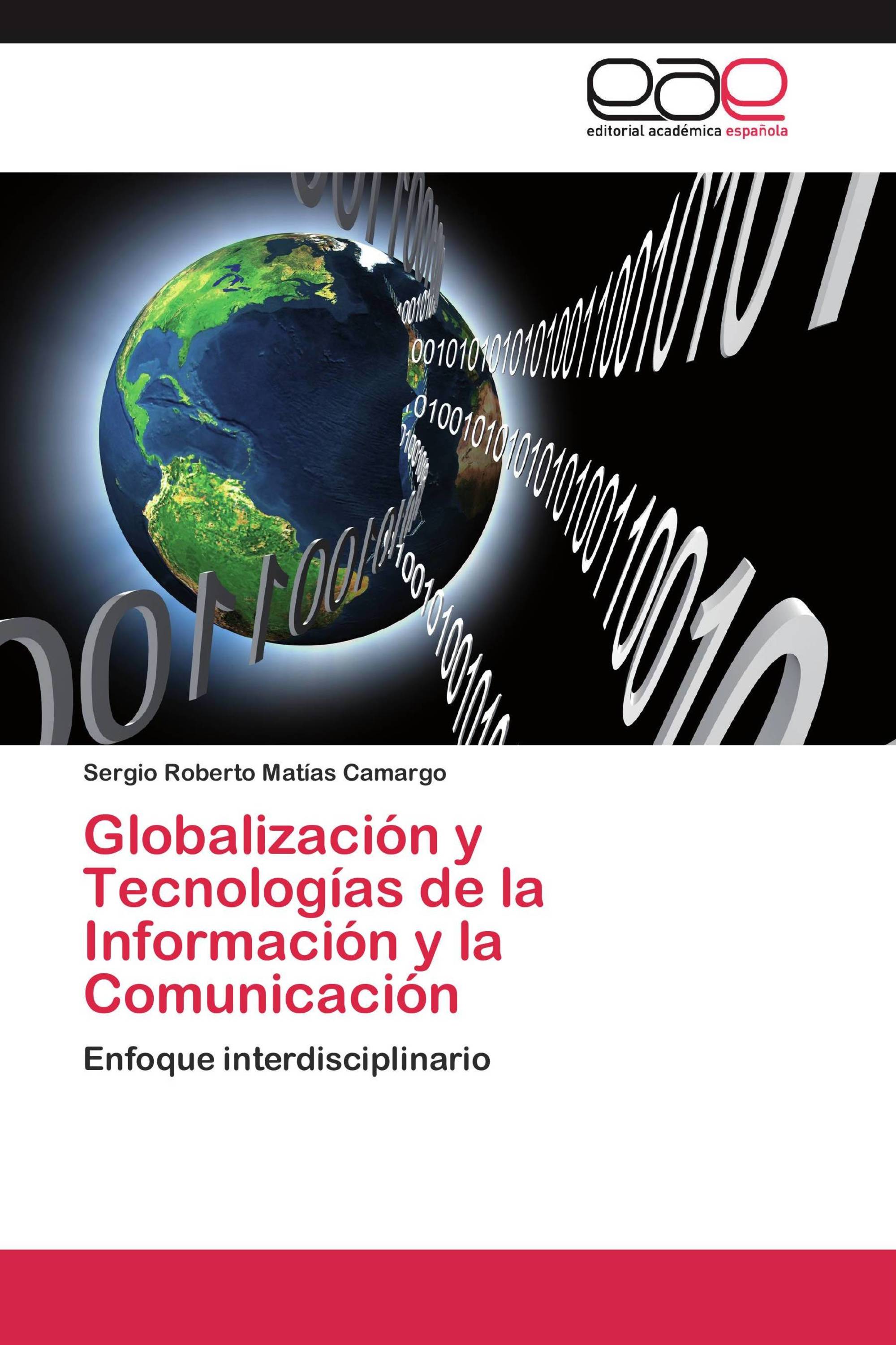 Globalización y Tecnologías de la Información y la Comunicación