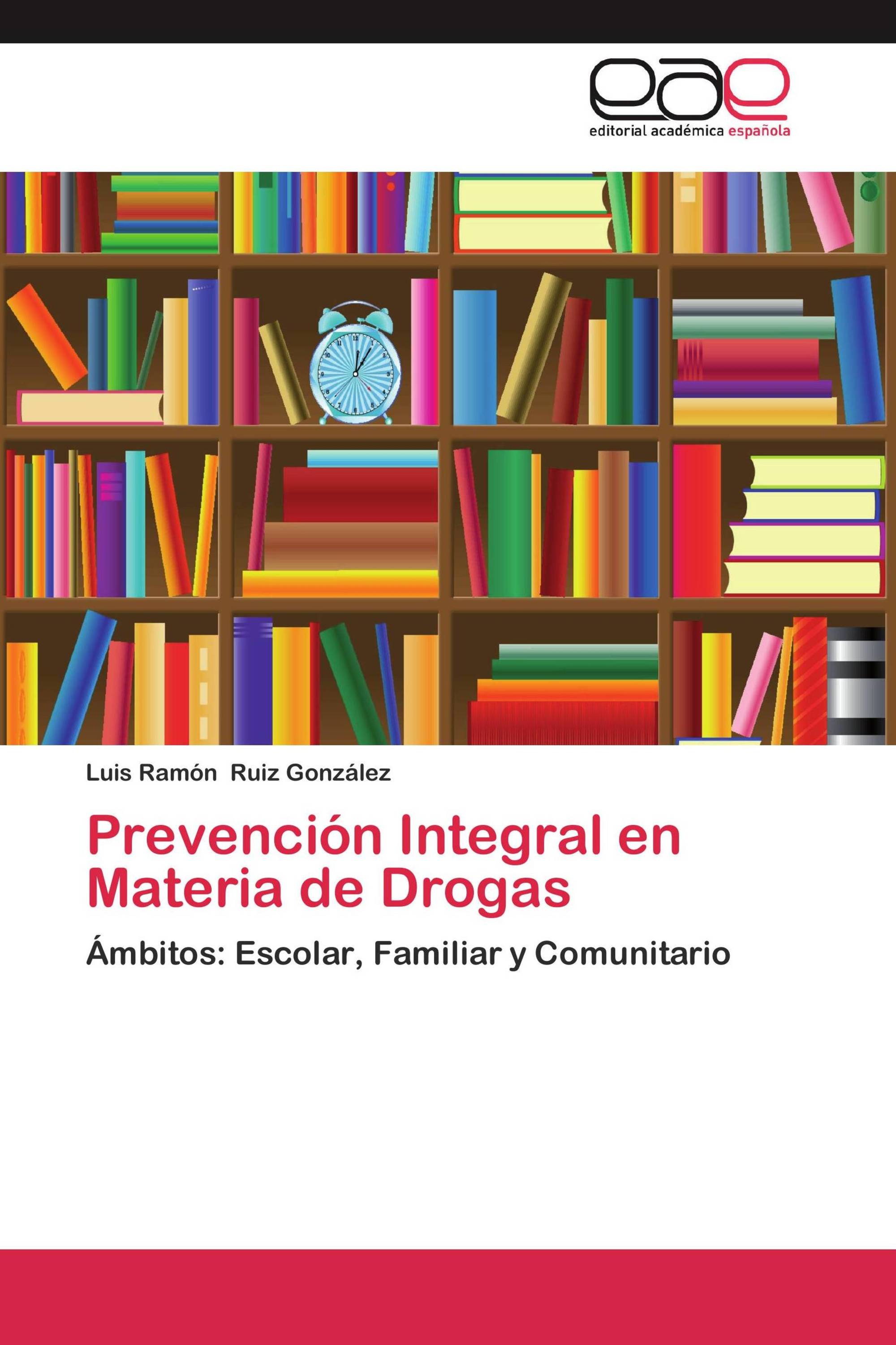 Prevención Integral en Materia de Drogas