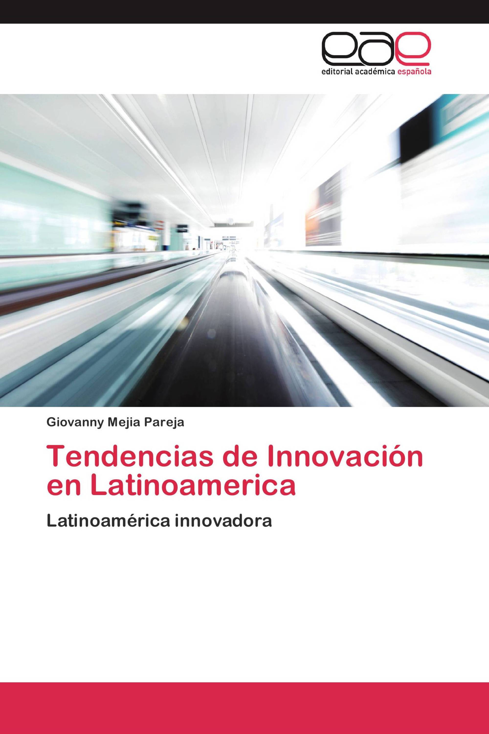 Tendencias de Innovación en Latinoamerica