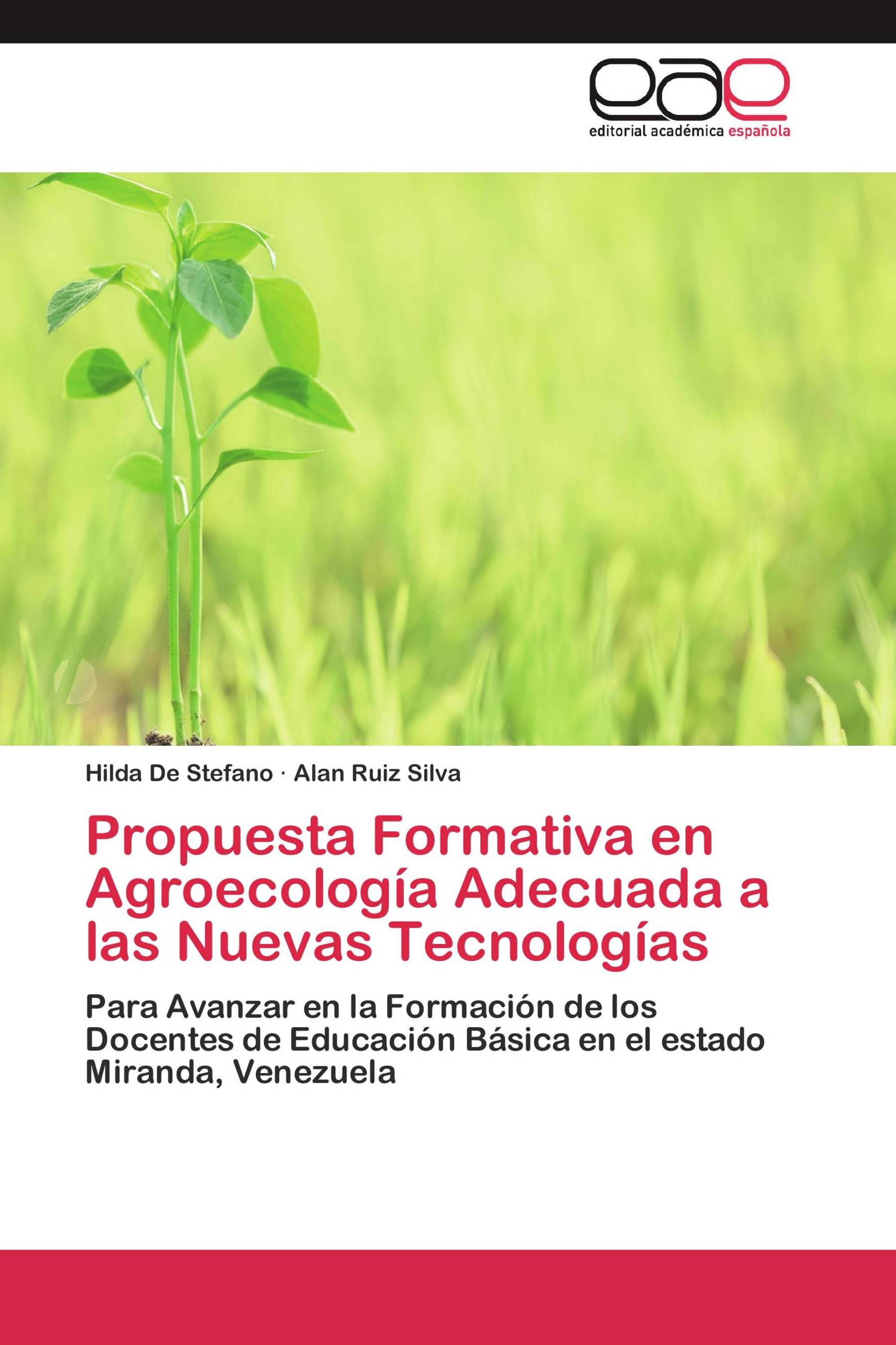 Propuesta Formativa en Agroecología Adecuada a las Nuevas Tecnologías