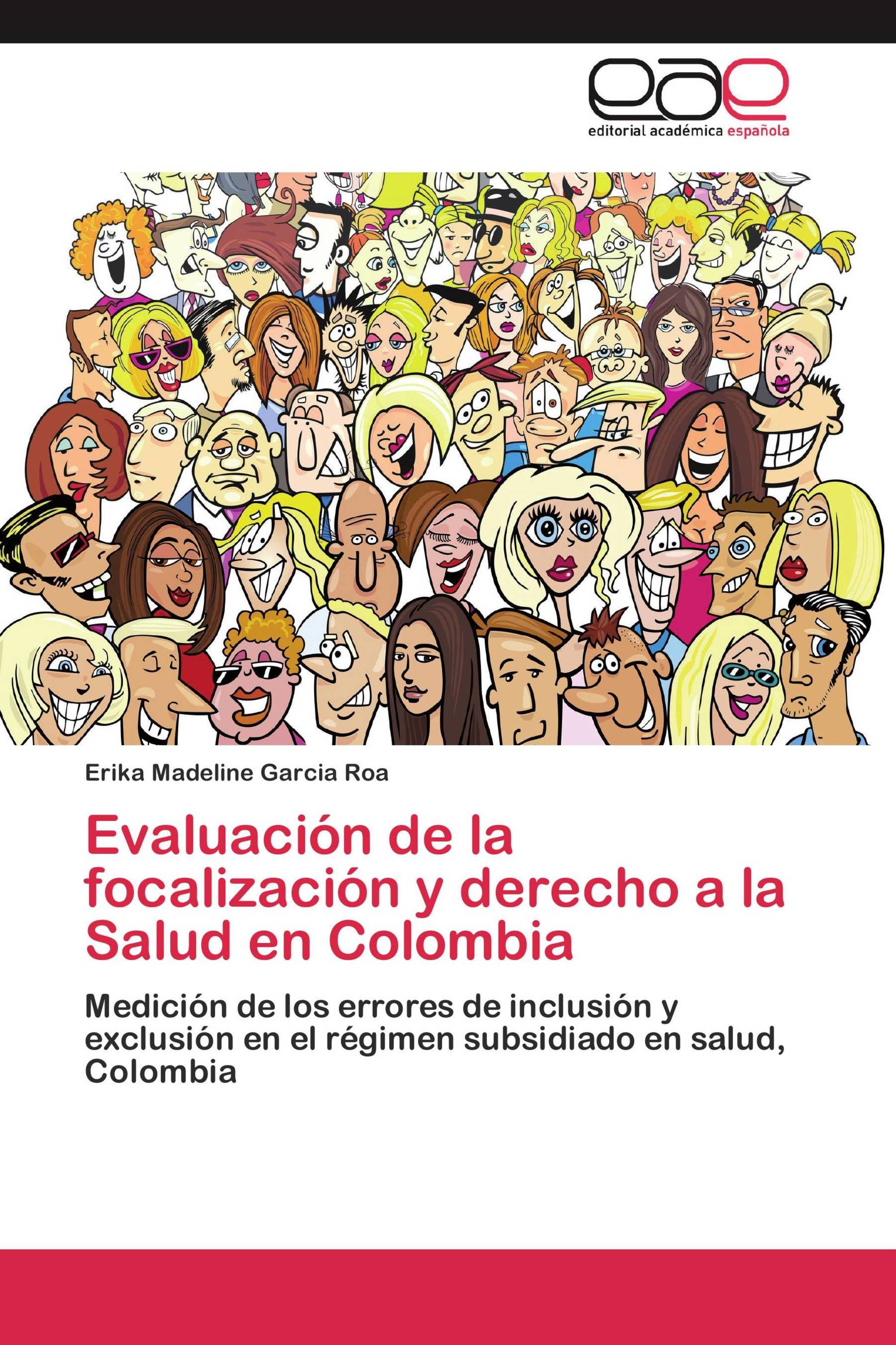 Evaluación de la focalización y derecho a la Salud en Colombia