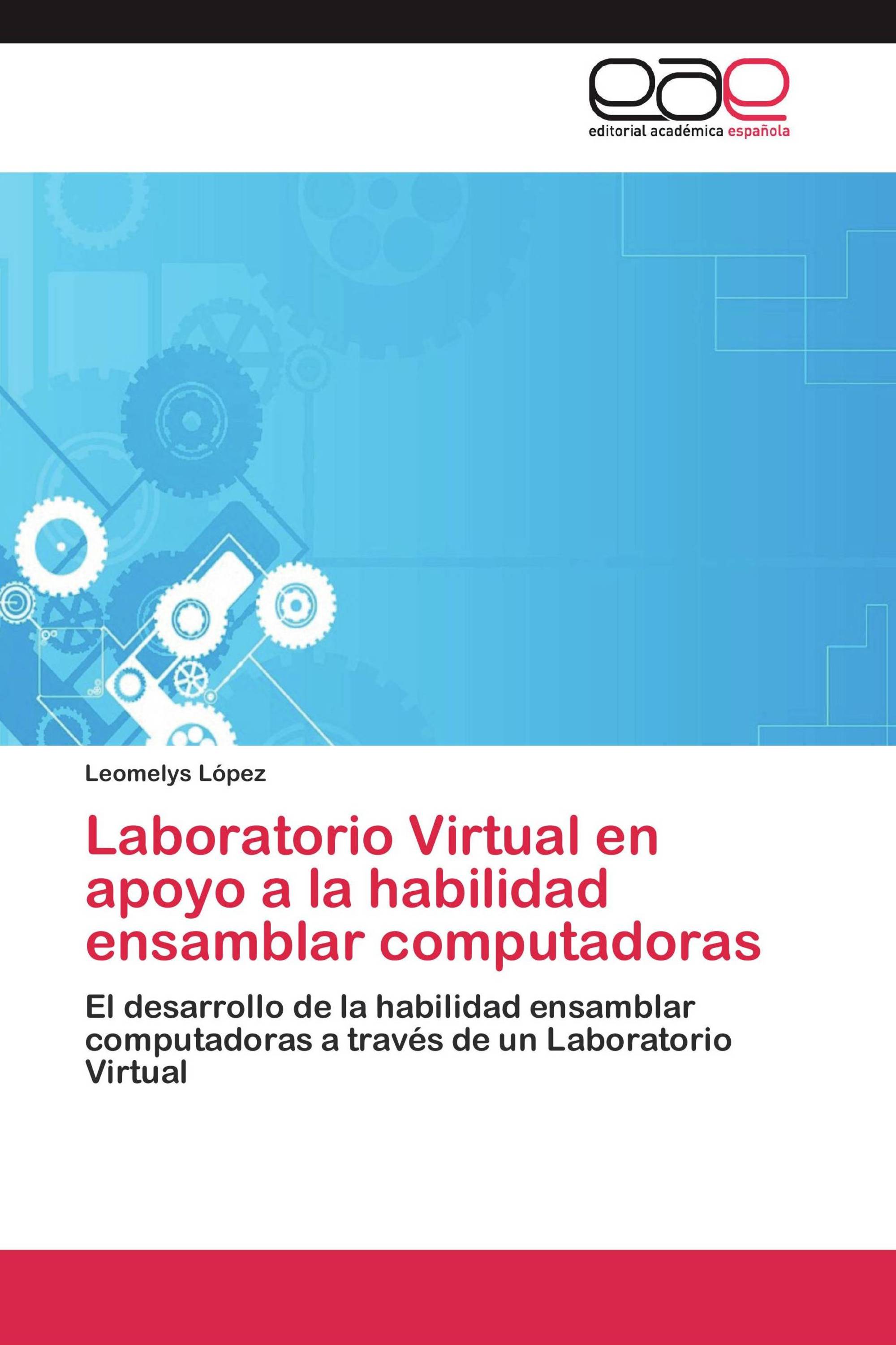 Laboratorio Virtual en apoyo a la habilidad ensamblar computadoras