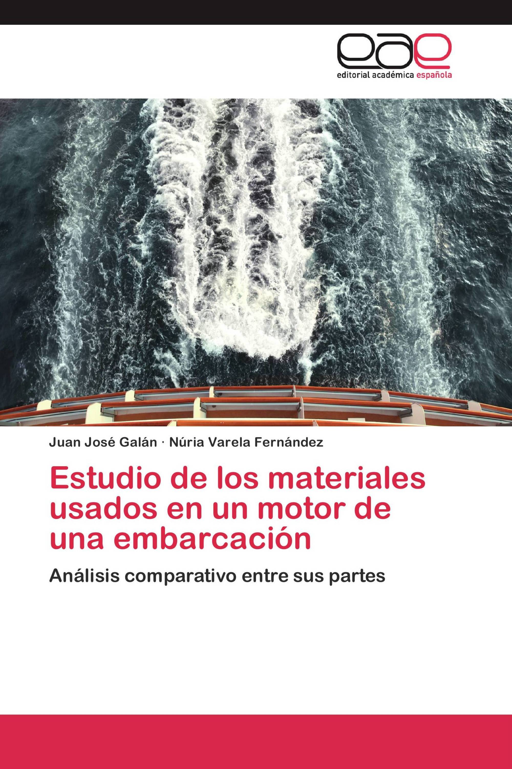 Estudio de los materiales usados en un motor de una embarcación