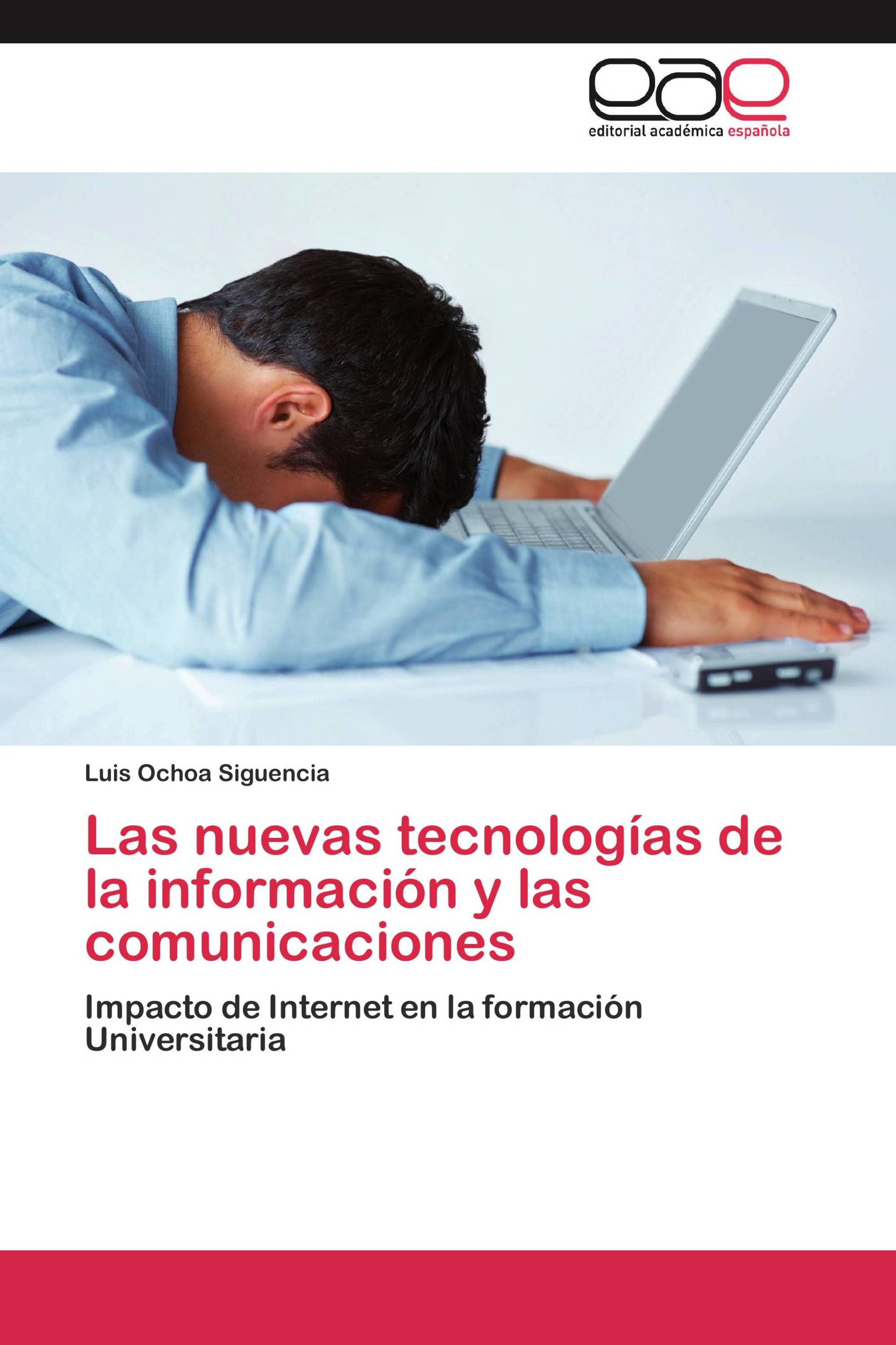 Las nuevas tecnologías de la información y las comunicaciones