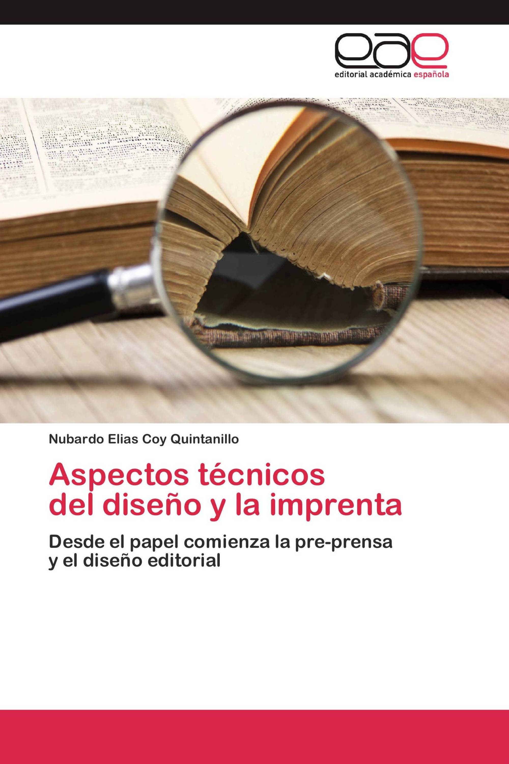 Aspectos técnicos   del diseño y la imprenta