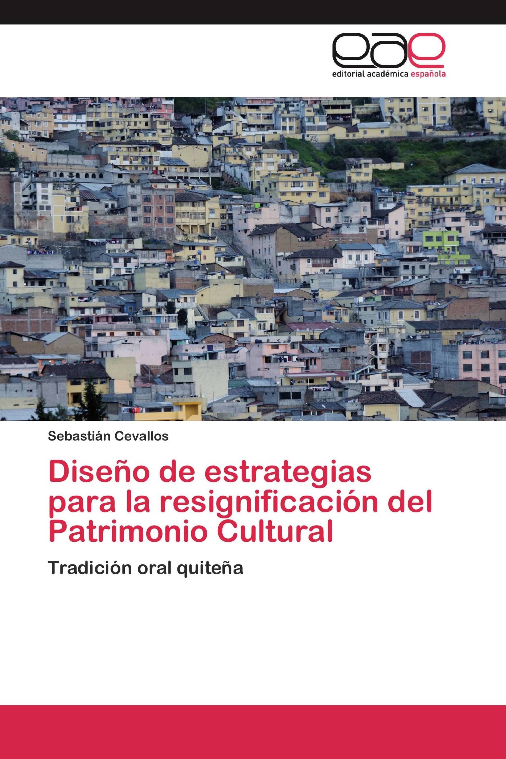 Diseño de estrategias para la resignificación del Patrimonio Cultural