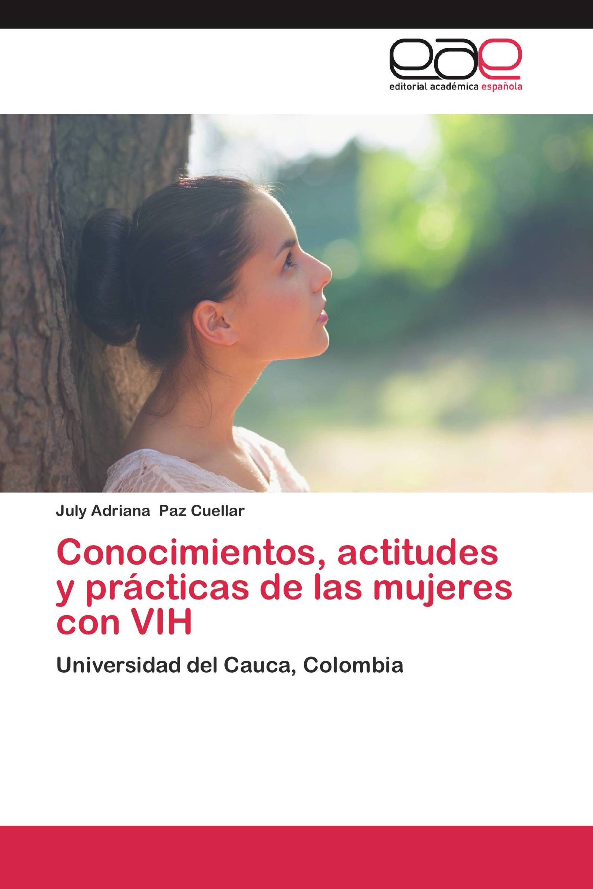 Conocimientos, actitudes y prácticas de las mujeres con VIH