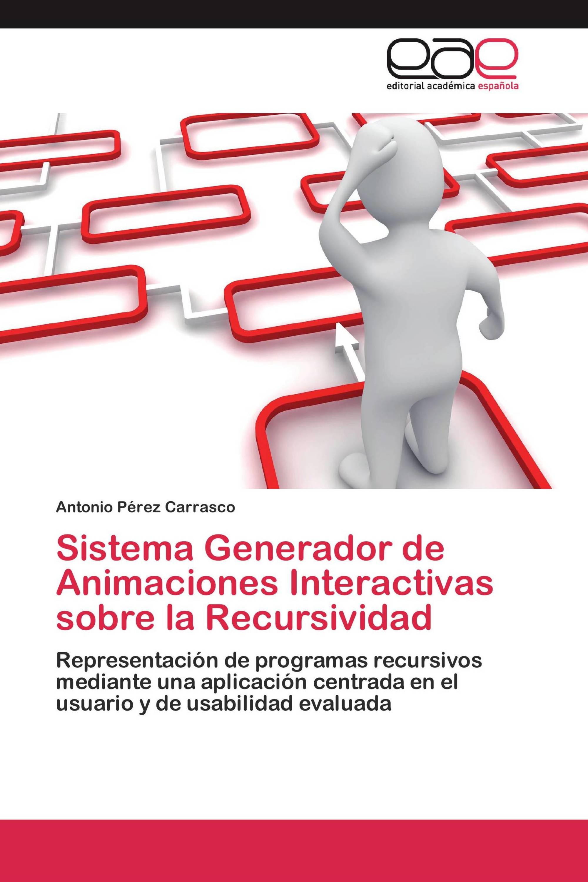 Sistema Generador de Animaciones Interactivas sobre la Recursividad