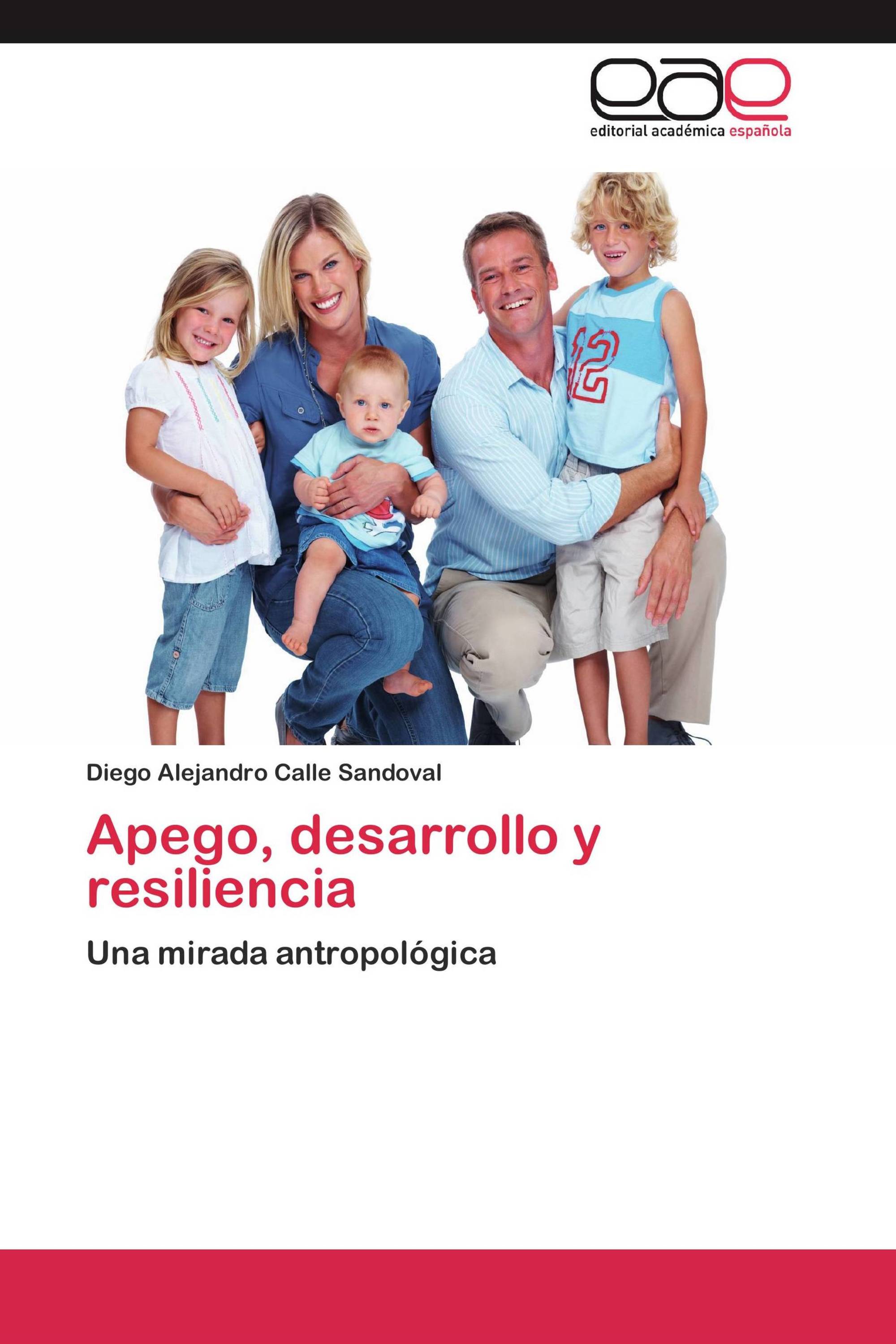 Apego, desarrollo y resiliencia