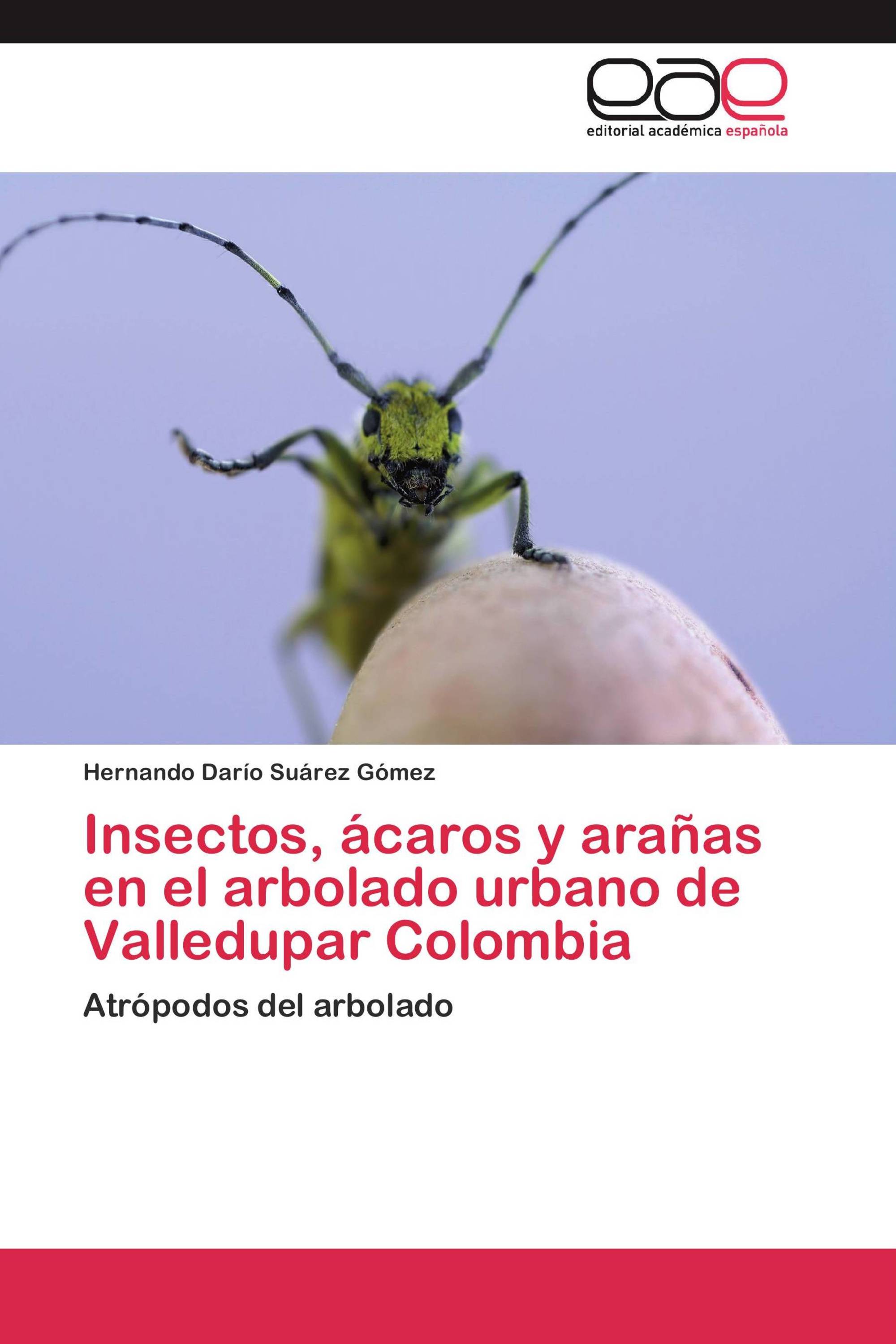 Insectos, ácaros y arañas en el arbolado urbano de Valledupar Colombia