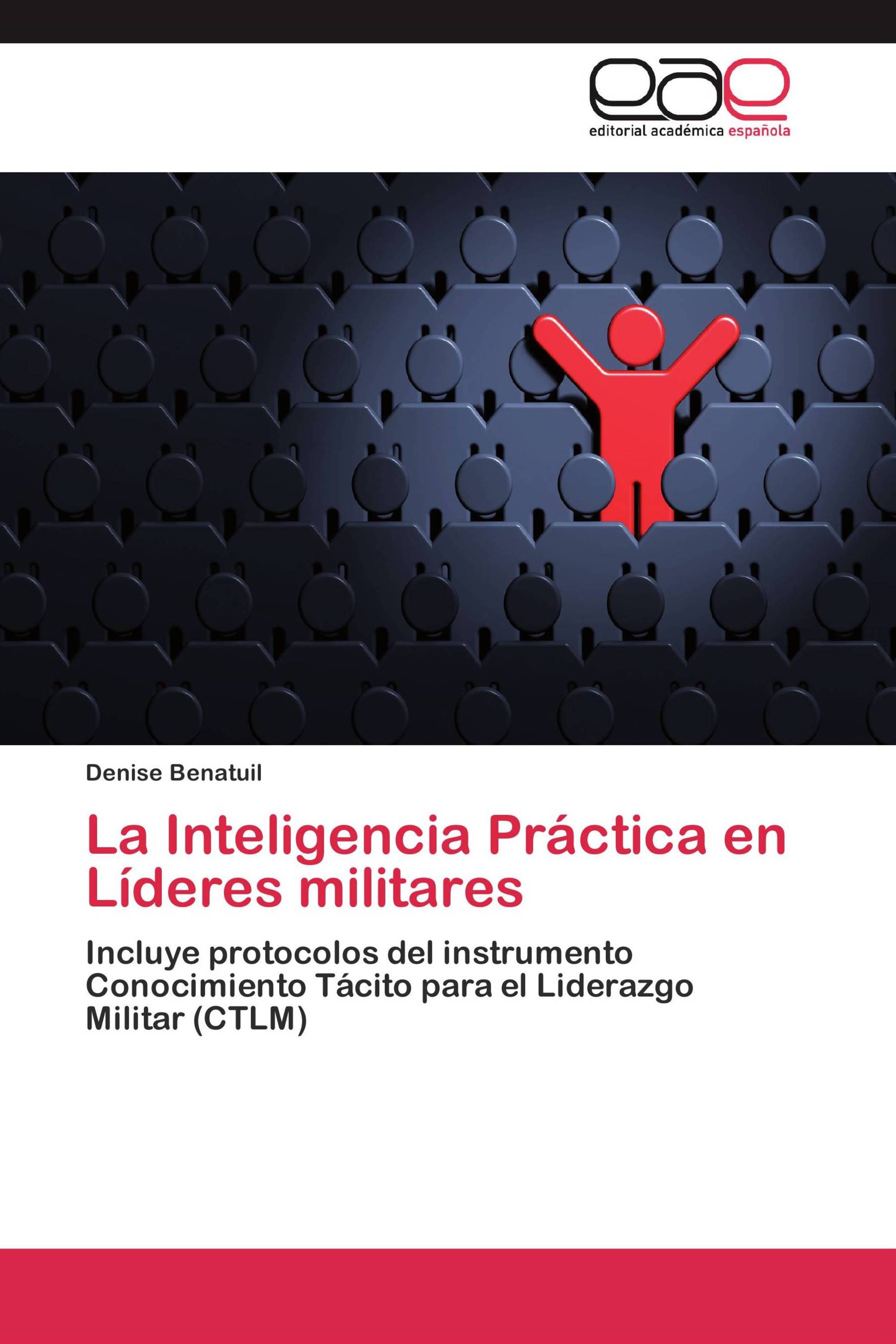 La Inteligencia Práctica en Líderes militares