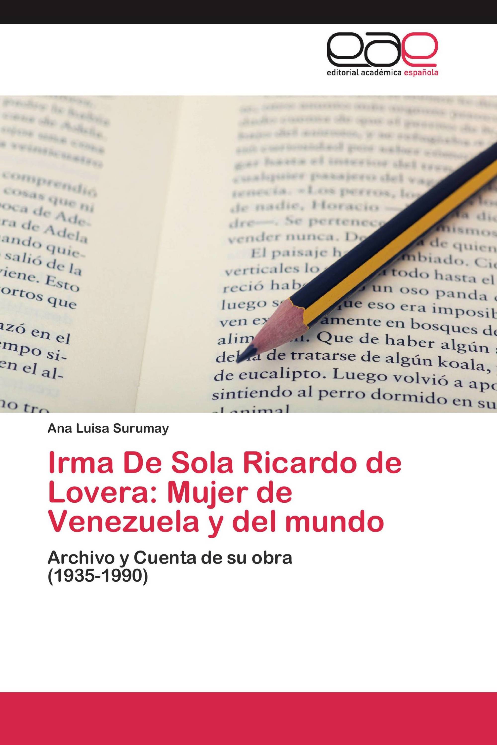 Irma De Sola Ricardo de Lovera: Mujer de Venezuela y del mundo