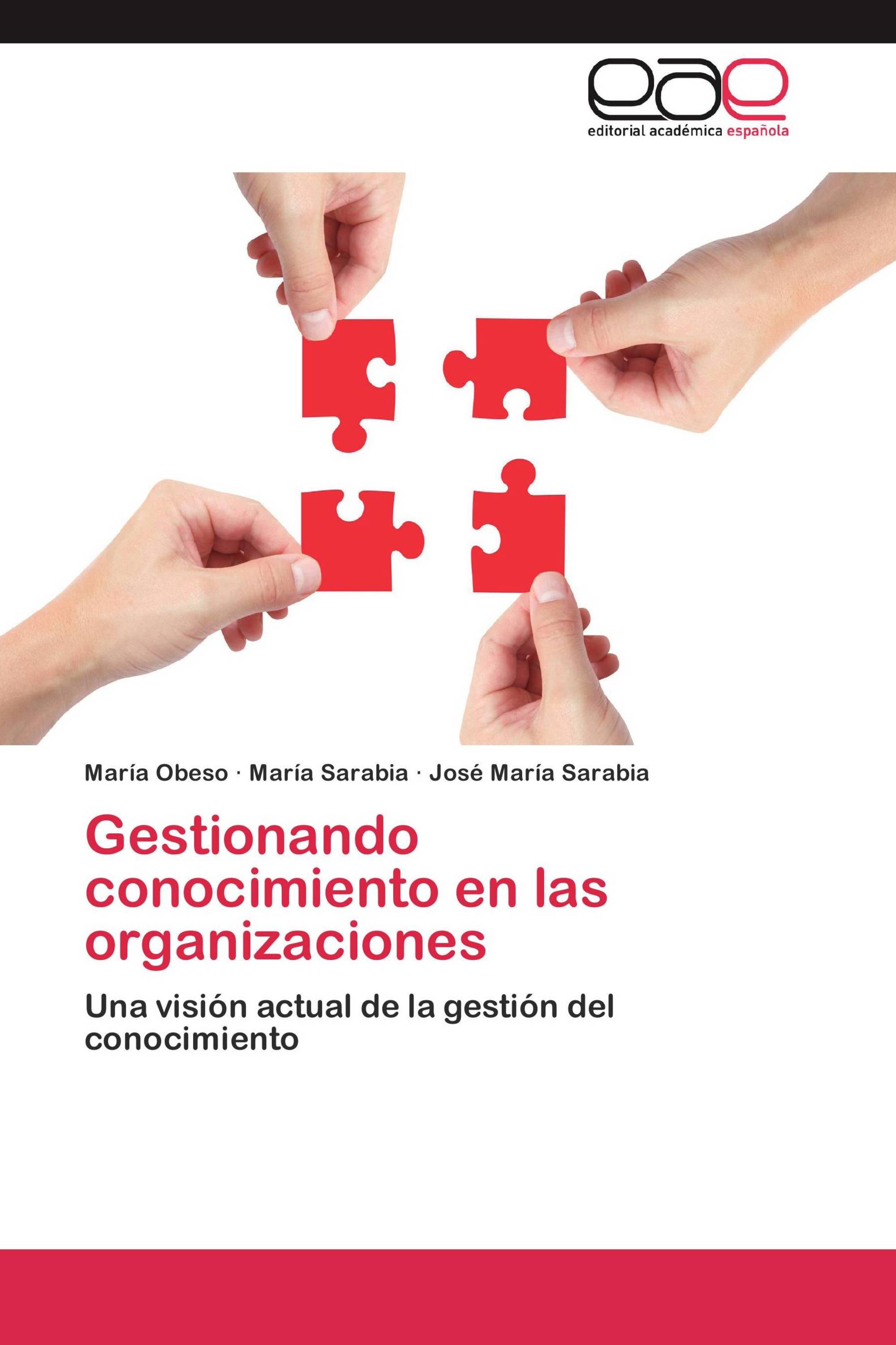 Gestionando conocimiento en las organizaciones