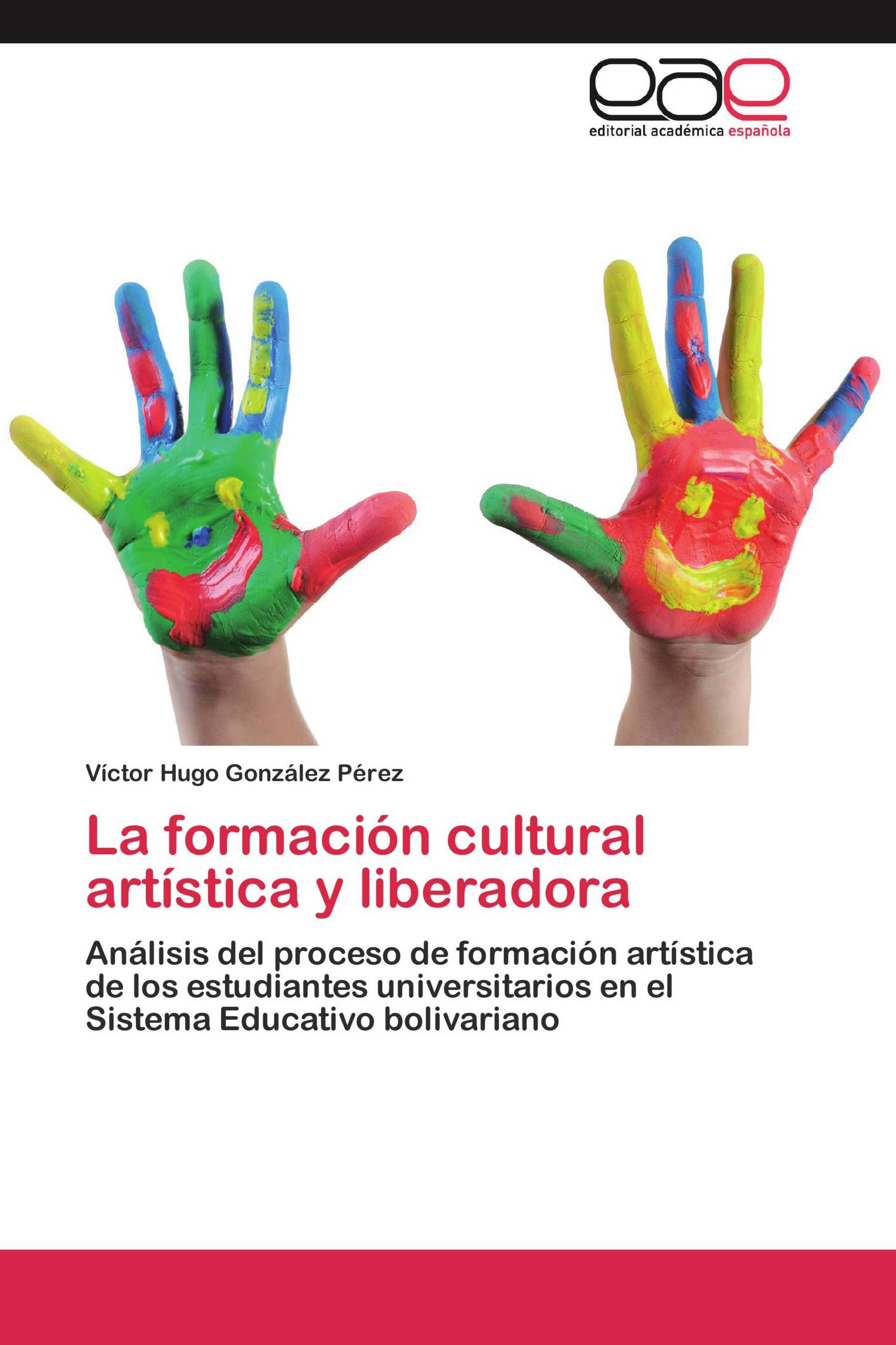 La formación cultural artística y liberadora