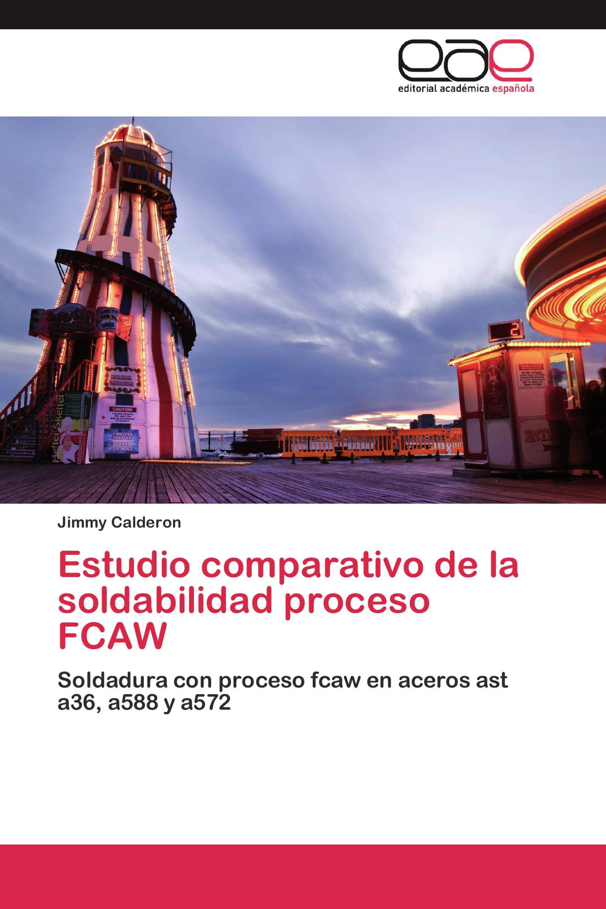 Estudio comparativo de la soldabilidad proceso FCAW