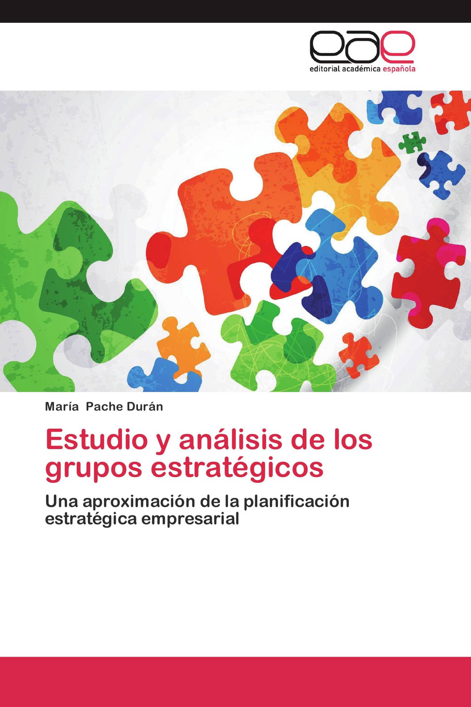 Estudio y análisis de los grupos estratégicos