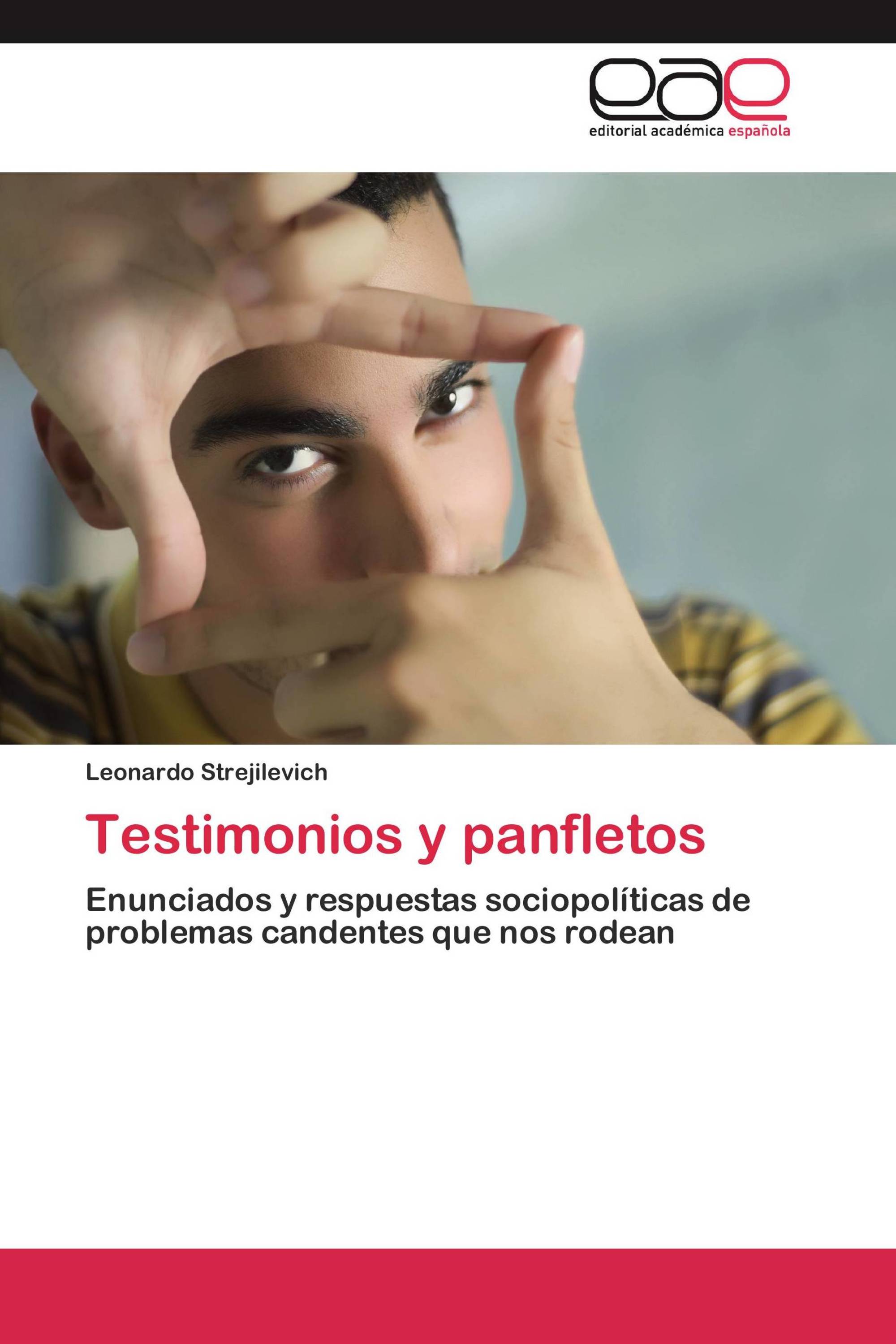 Testimonios y panfletos