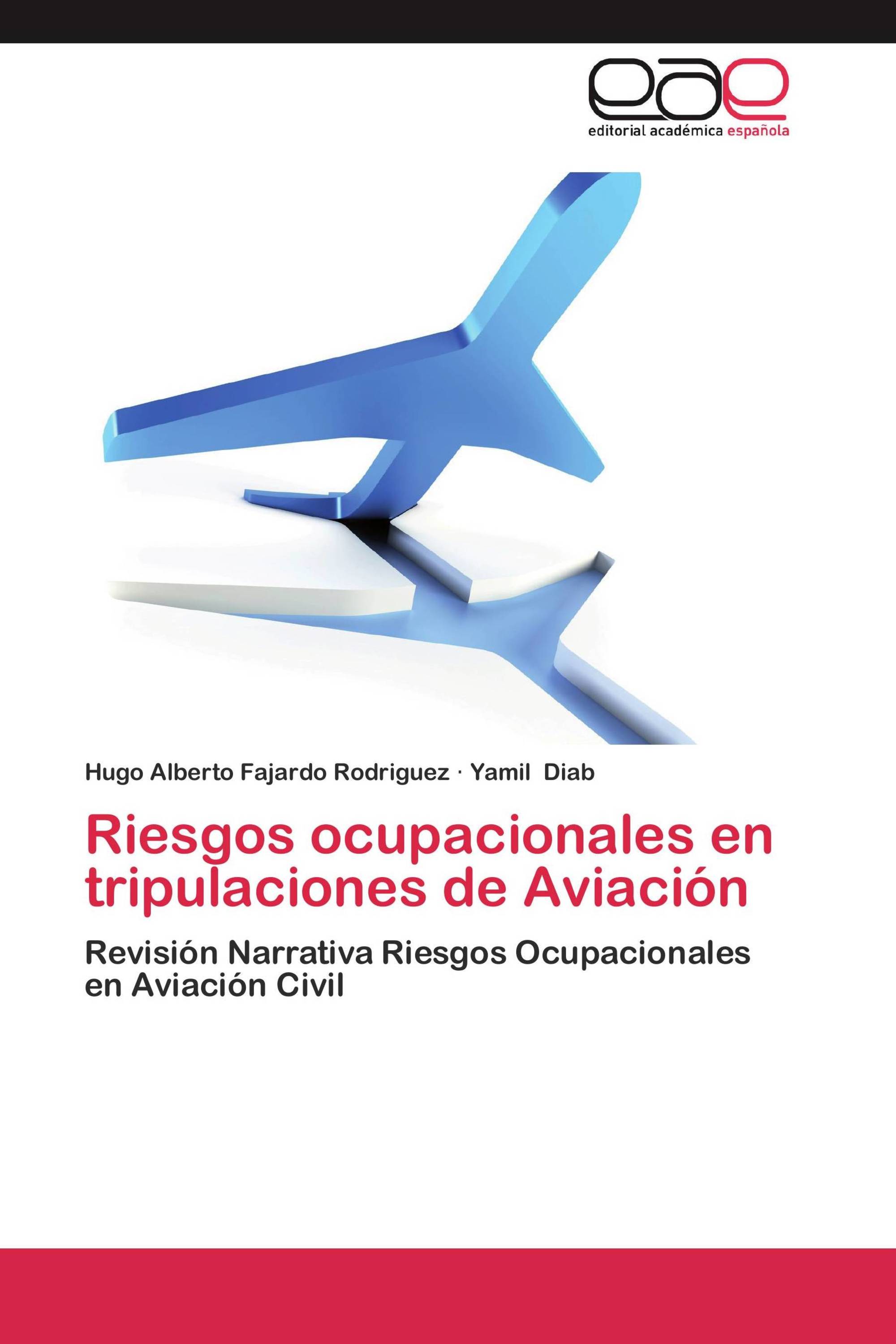 Riesgos ocupacionales en tripulaciones de Aviación