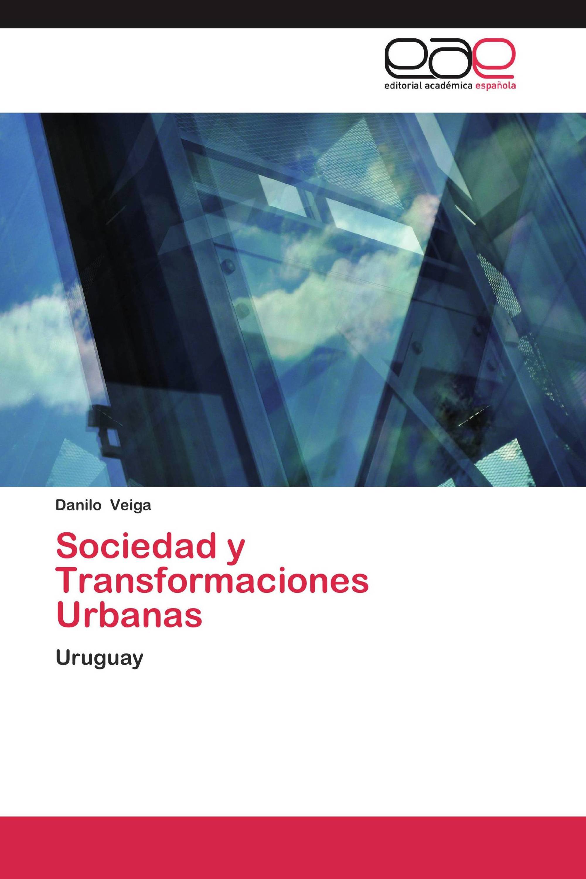 Sociedad y Transformaciones Urbanas