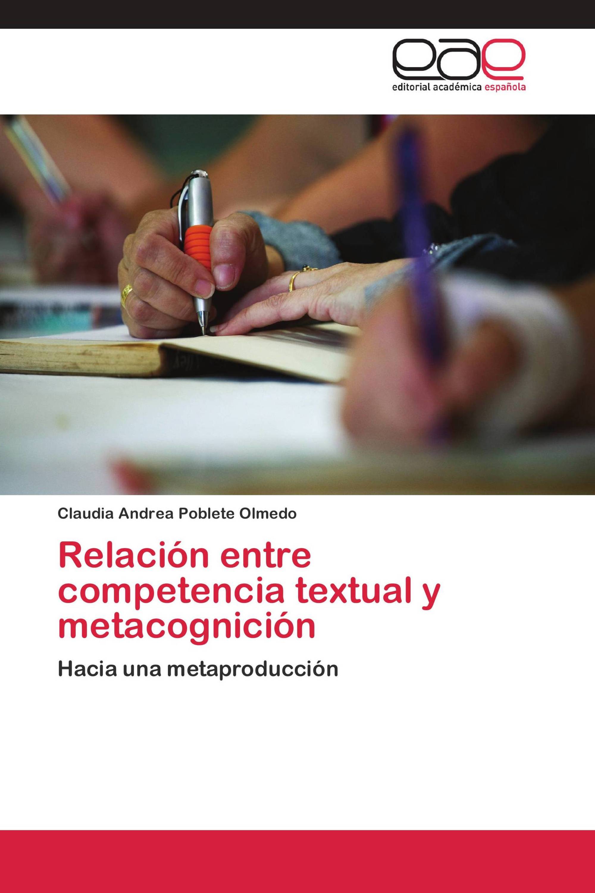 Relación entre competencia textual y metacognición