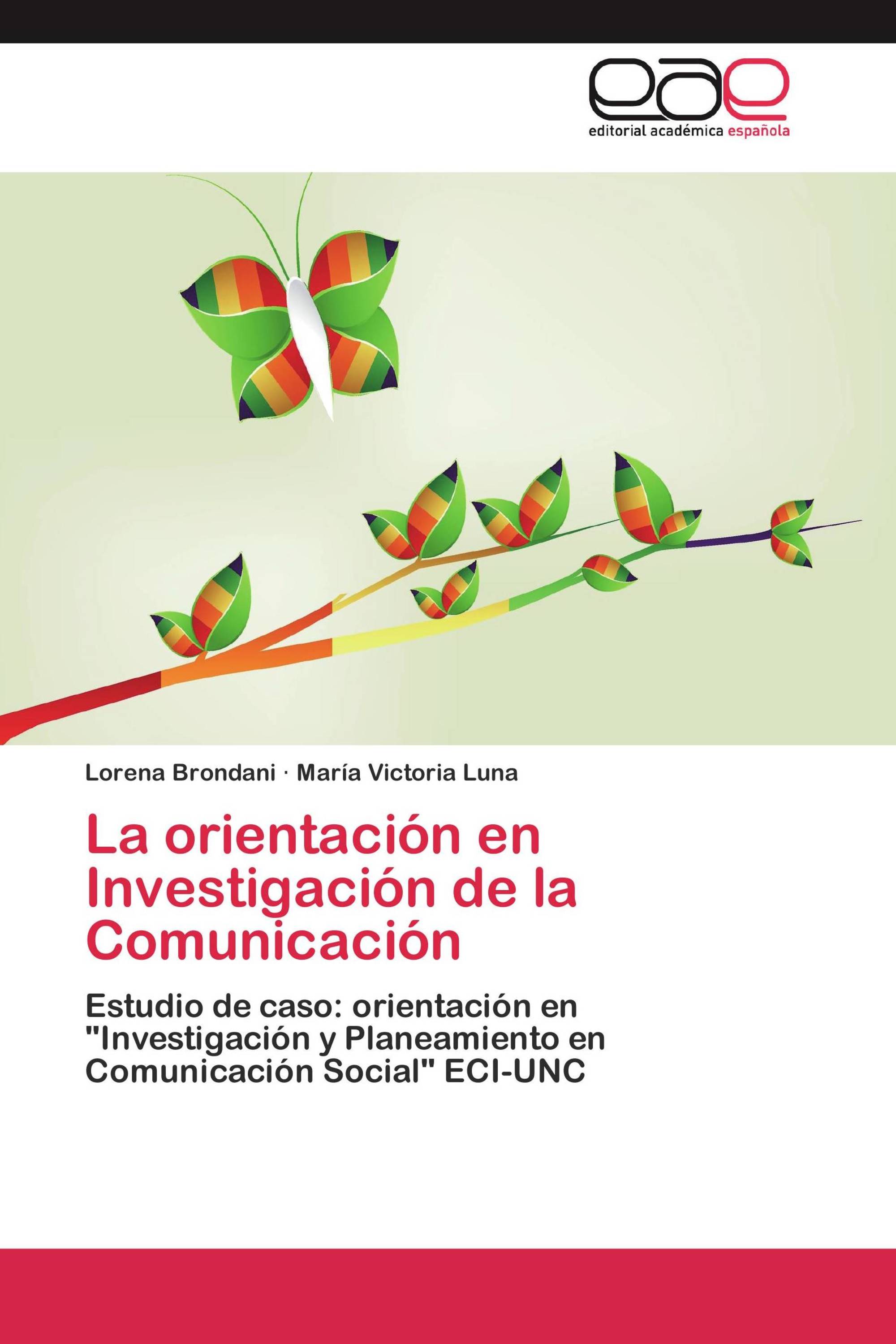 La orientación en Investigación de la Comunicación