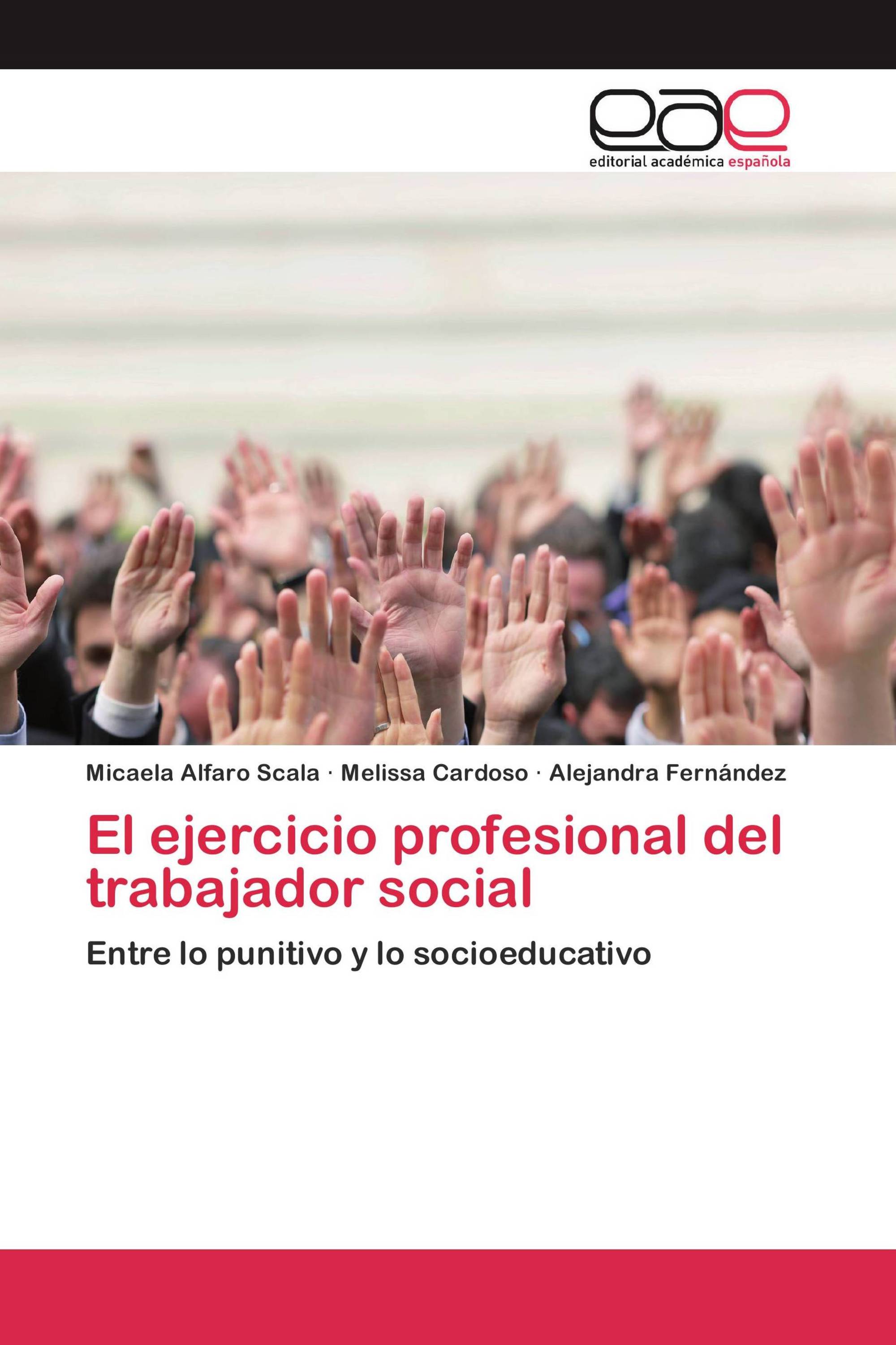 El ejercicio profesional del trabajador social