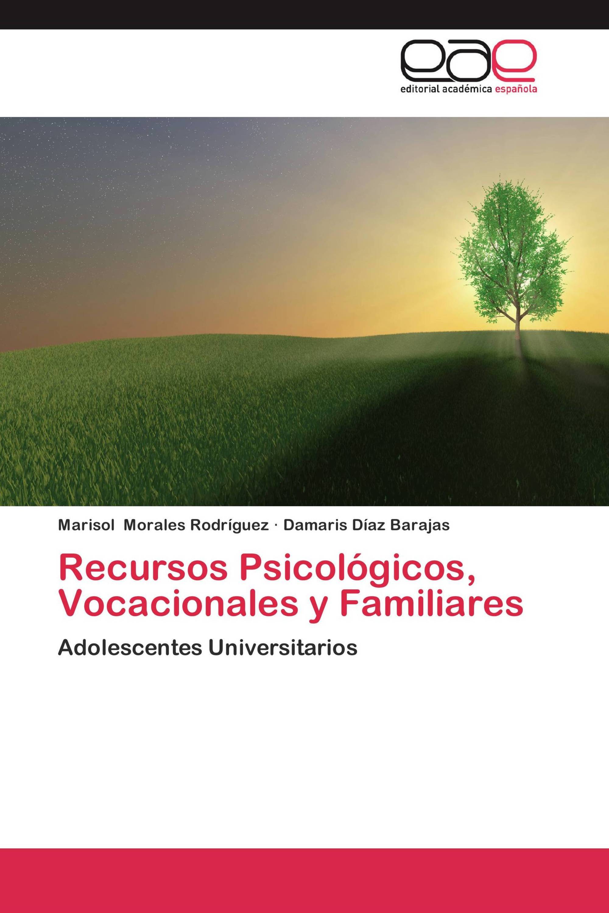 Recursos Psicológicos, Vocacionales y Familiares