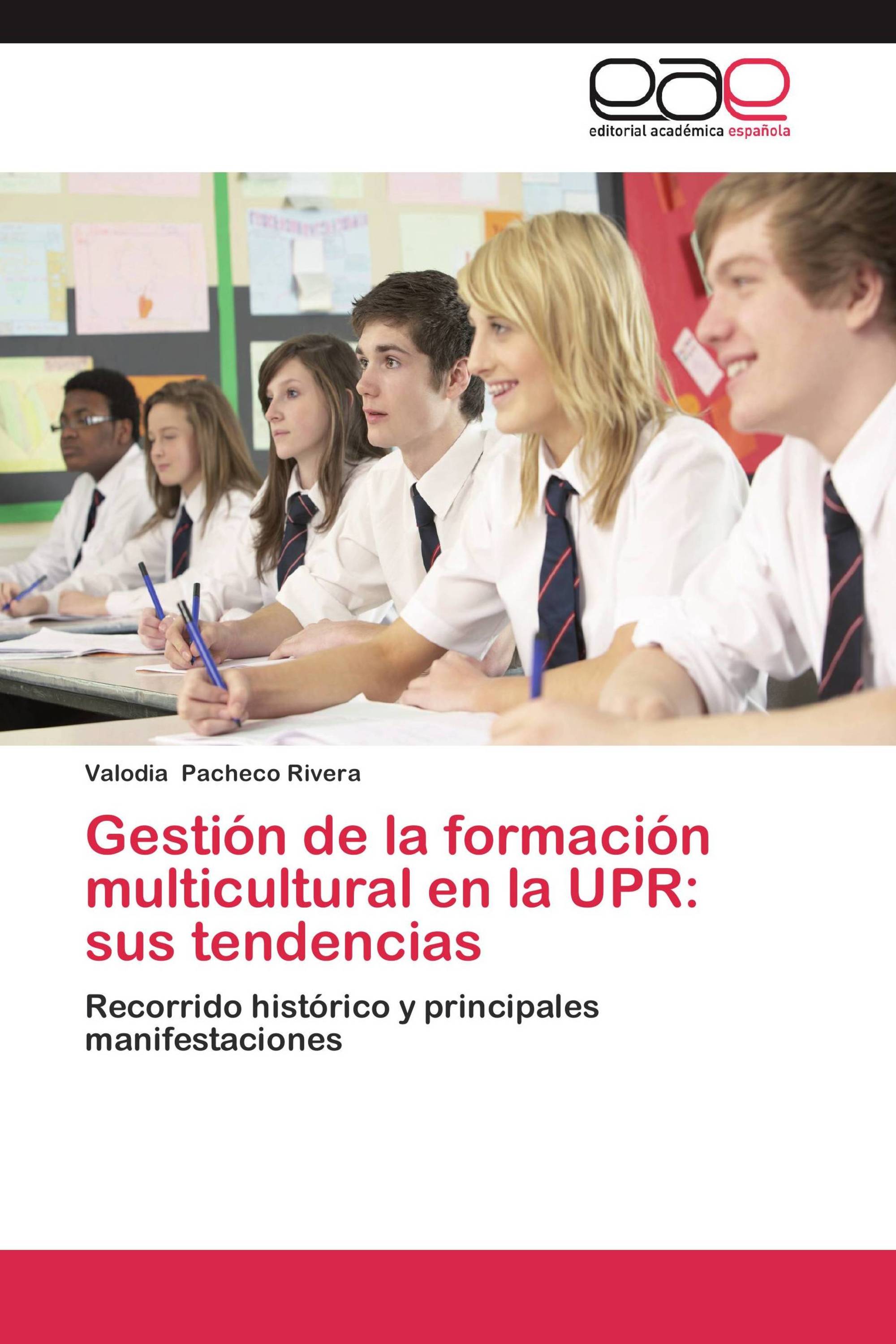 Gestión de la formación multicultural en la UPR: sus tendencias