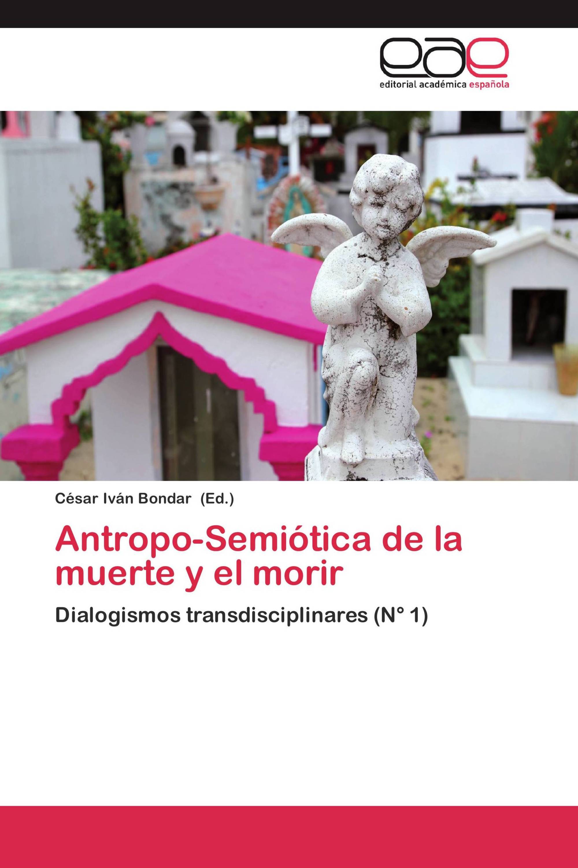 Antropo-Semiótica de la muerte y el morir