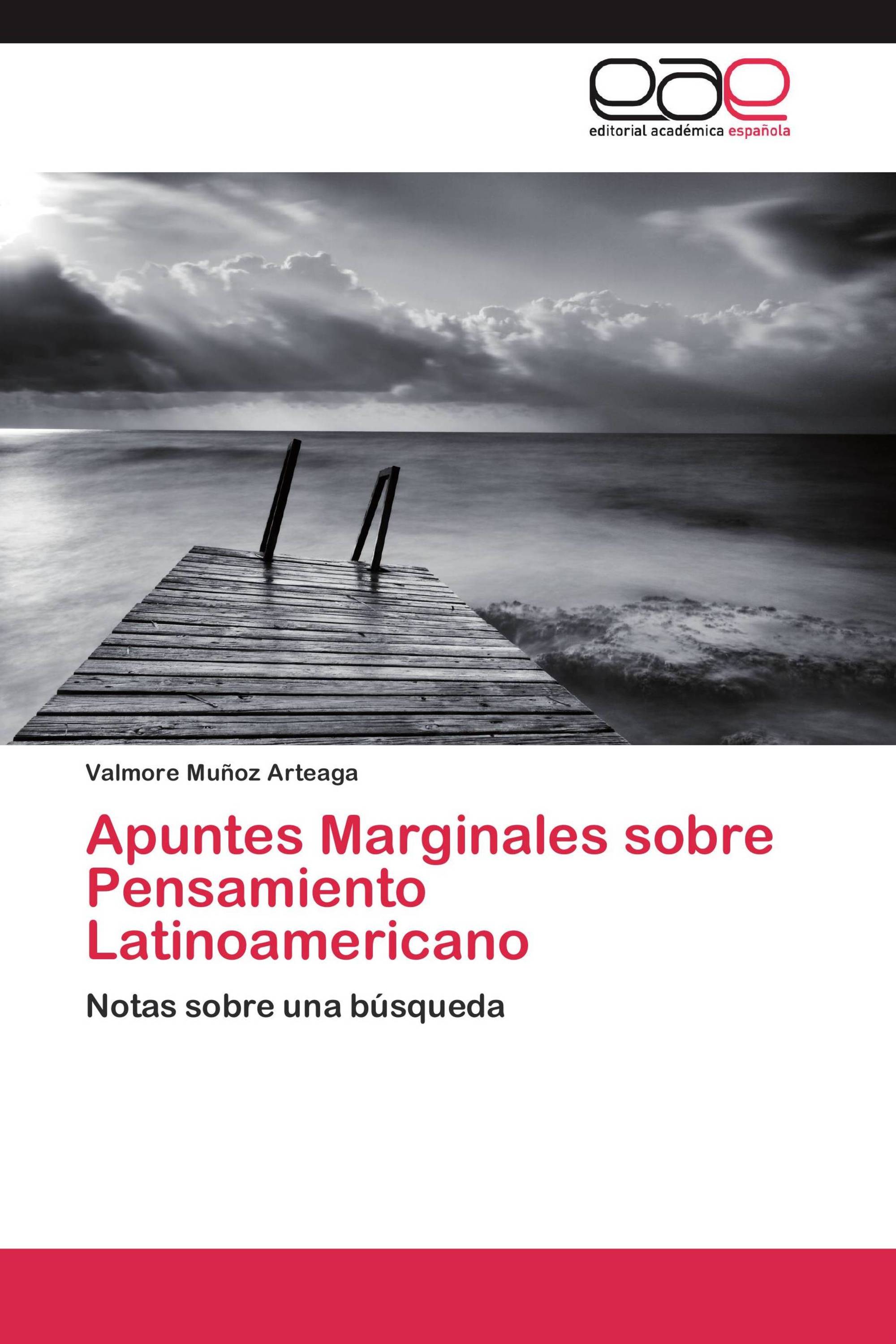 Apuntes Marginales sobre Pensamiento Latinoamericano