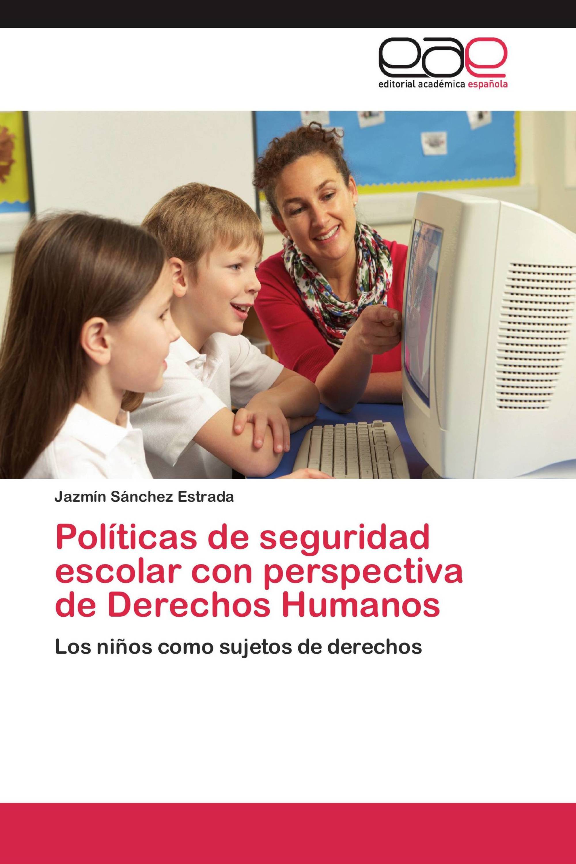 Políticas de seguridad escolar con perspectiva de Derechos Humanos