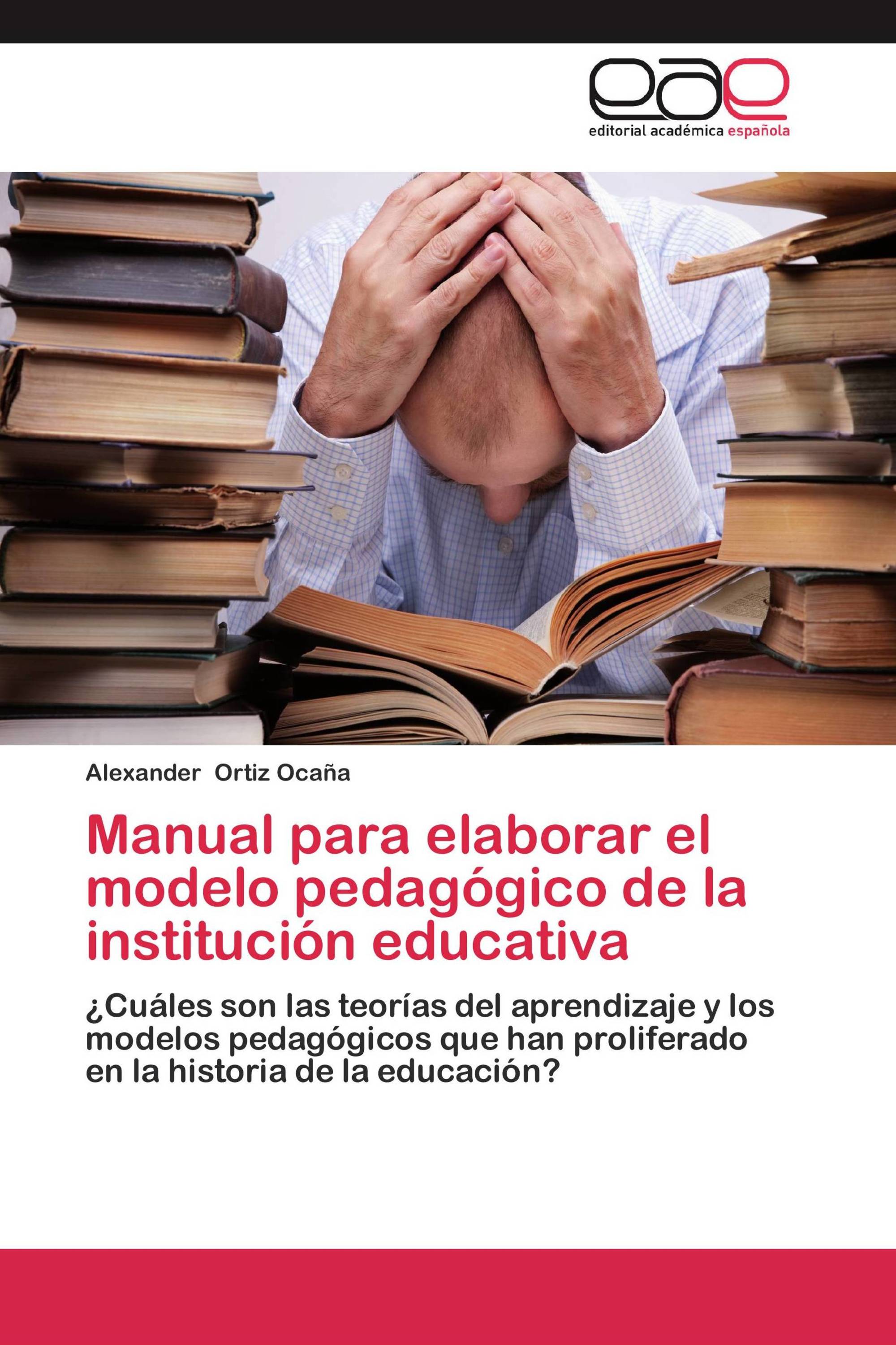 Manual para elaborar el modelo pedagógico de la institución educativa