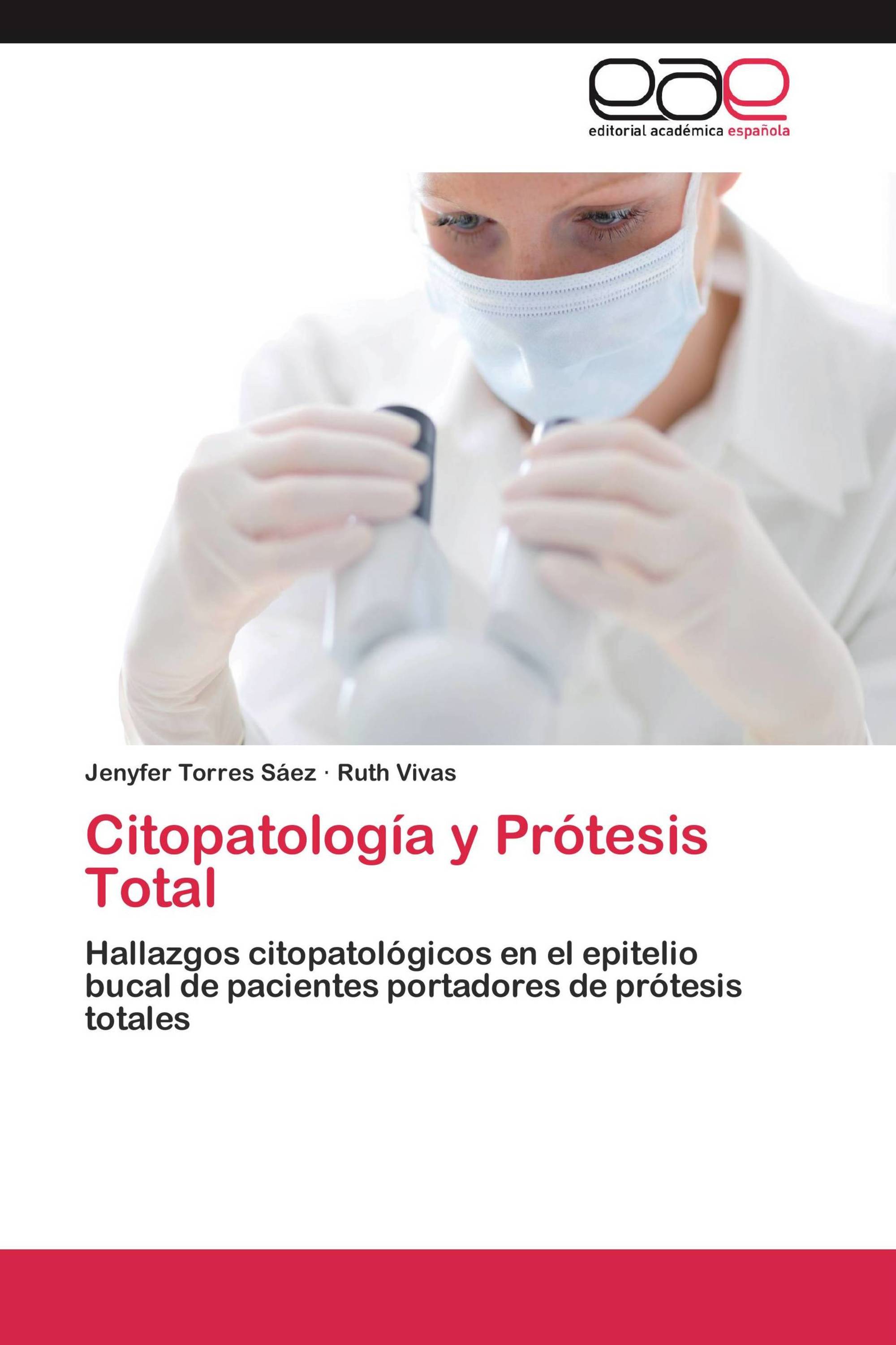 Citopatología y Prótesis Total