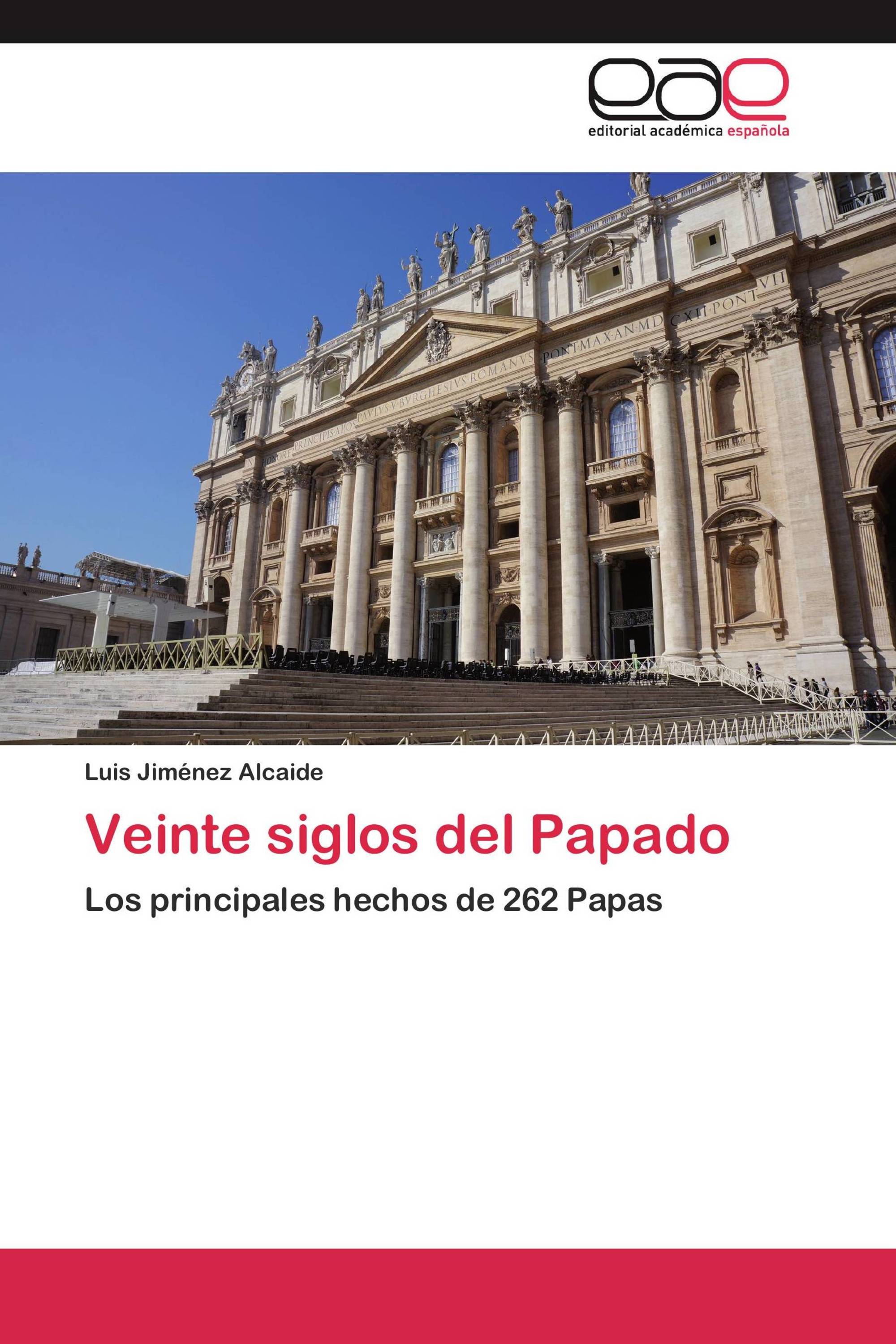 Veinte siglos del Papado