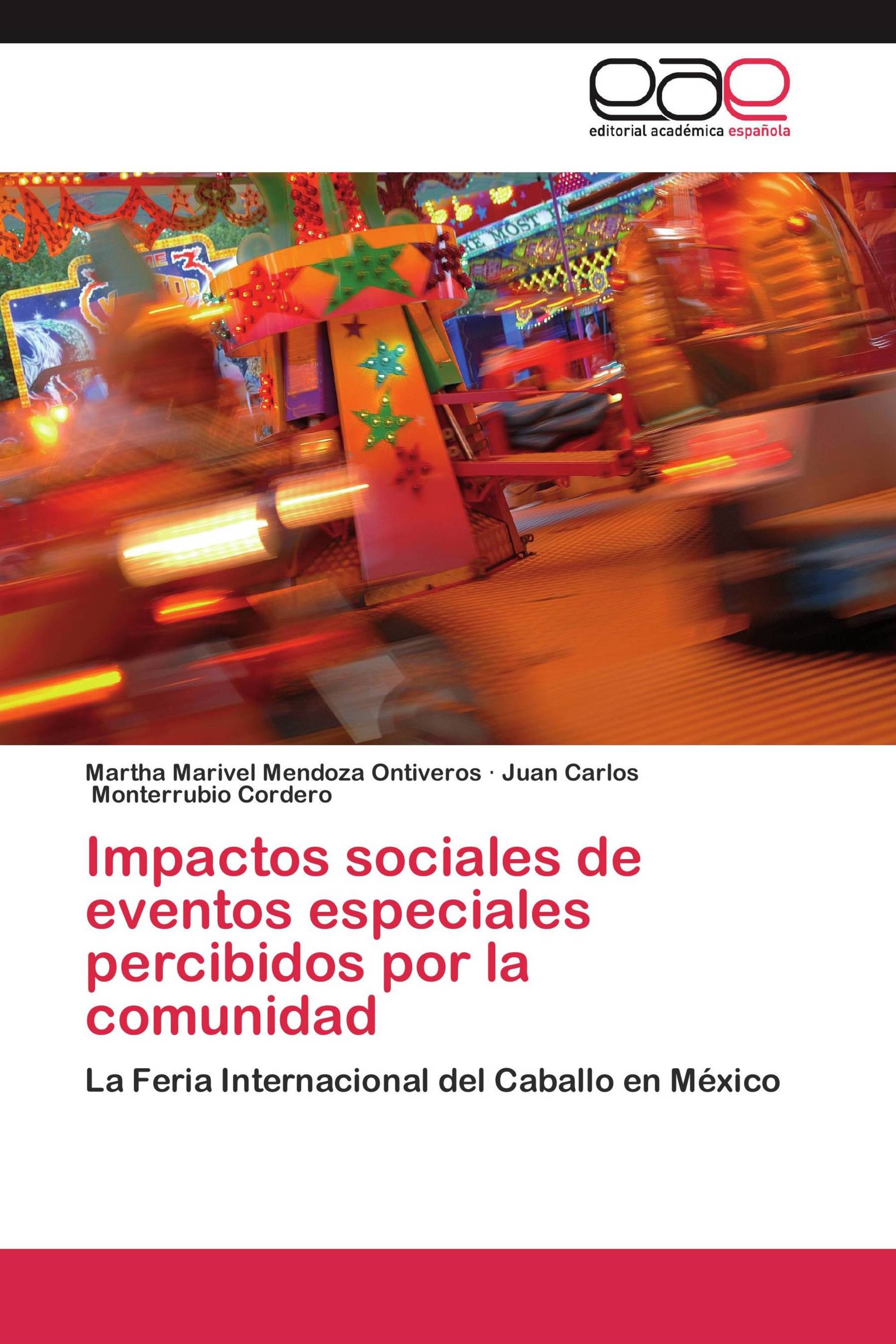 Impactos sociales de eventos especiales percibidos por la comunidad