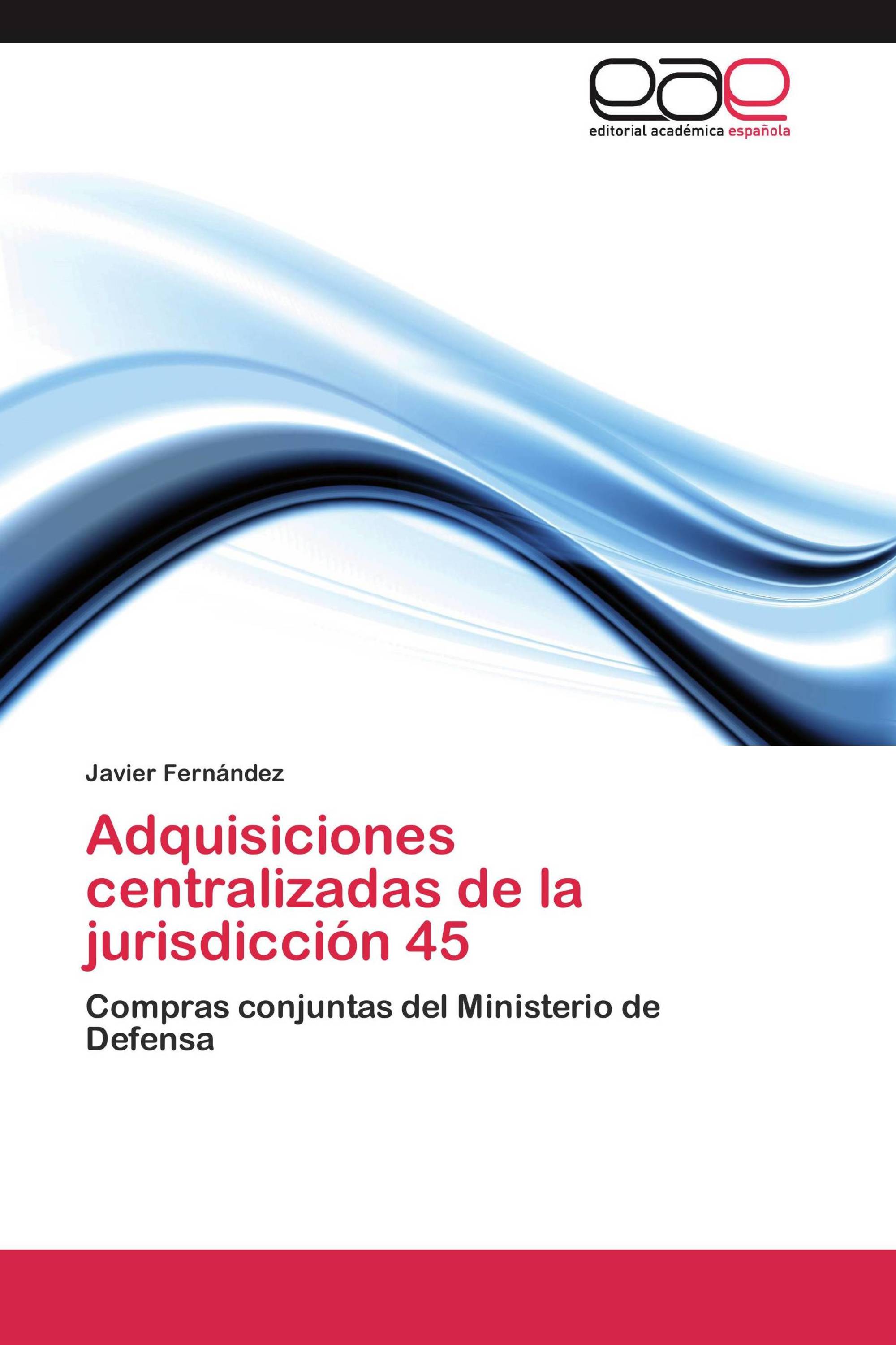 Adquisiciones centralizadas de la jurisdicción 45