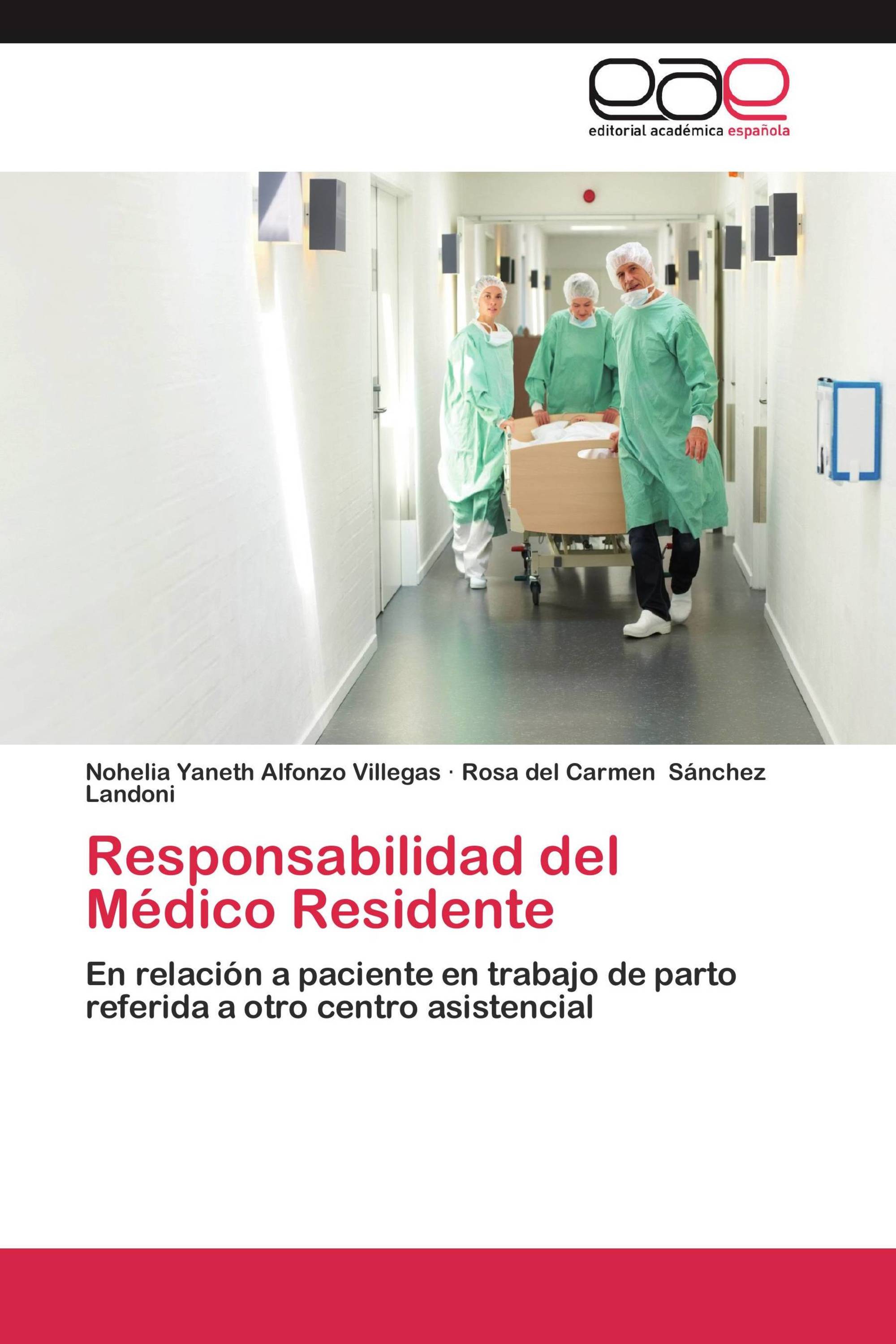 Responsabilidad del Médico Residente