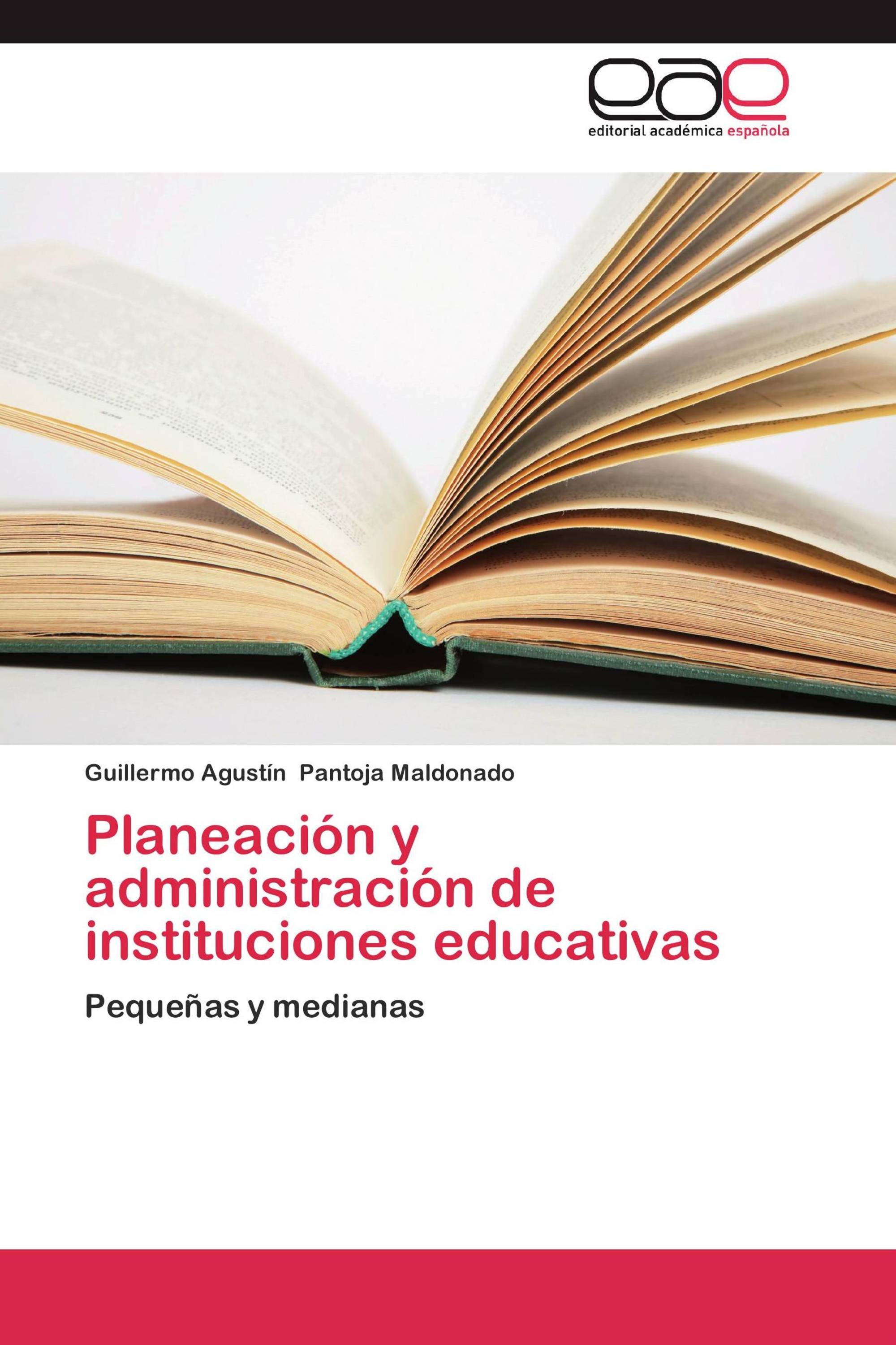 Planeación y administración de instituciones educativas