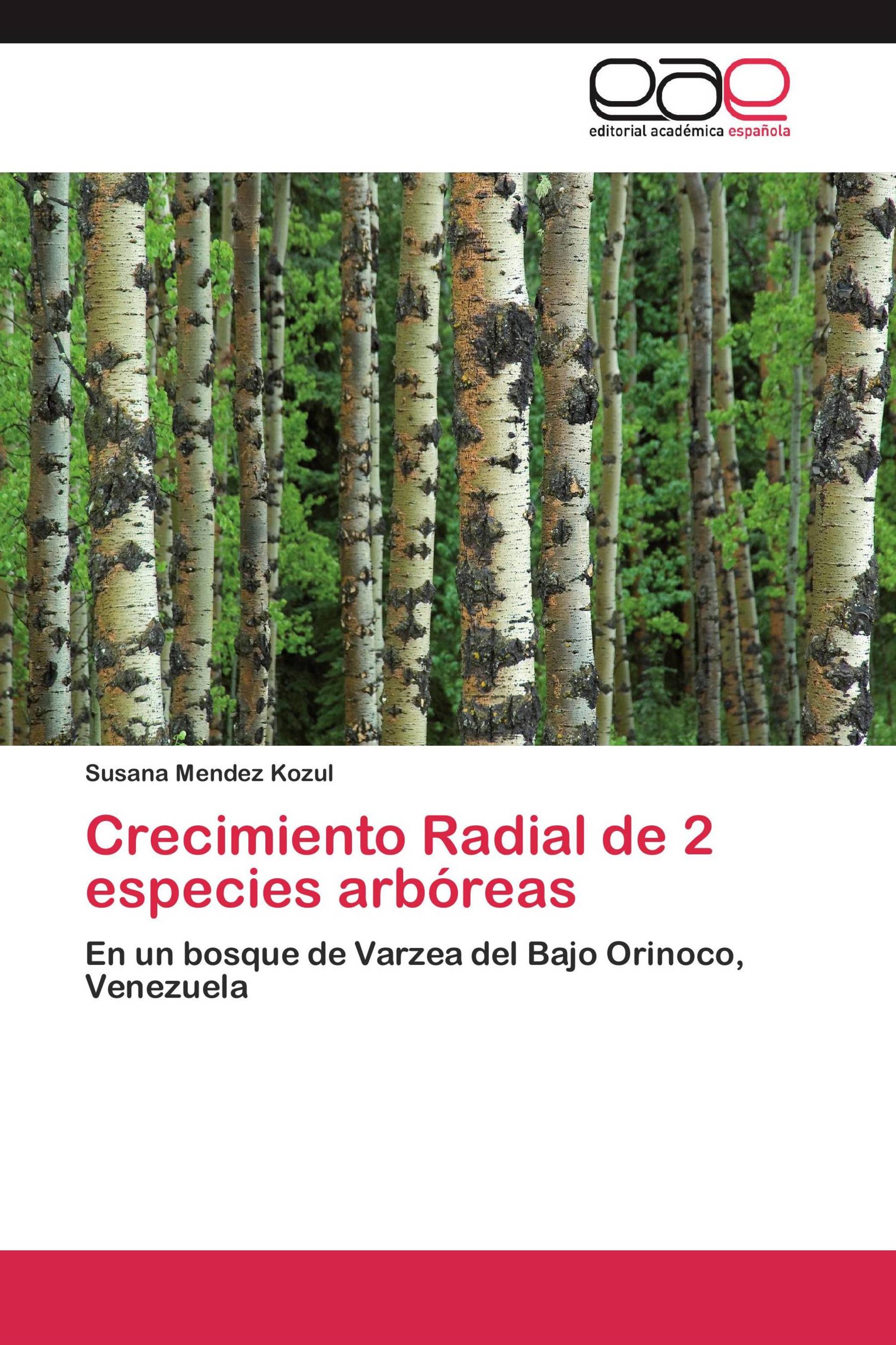 Crecimiento Radial de 2 especies arbóreas