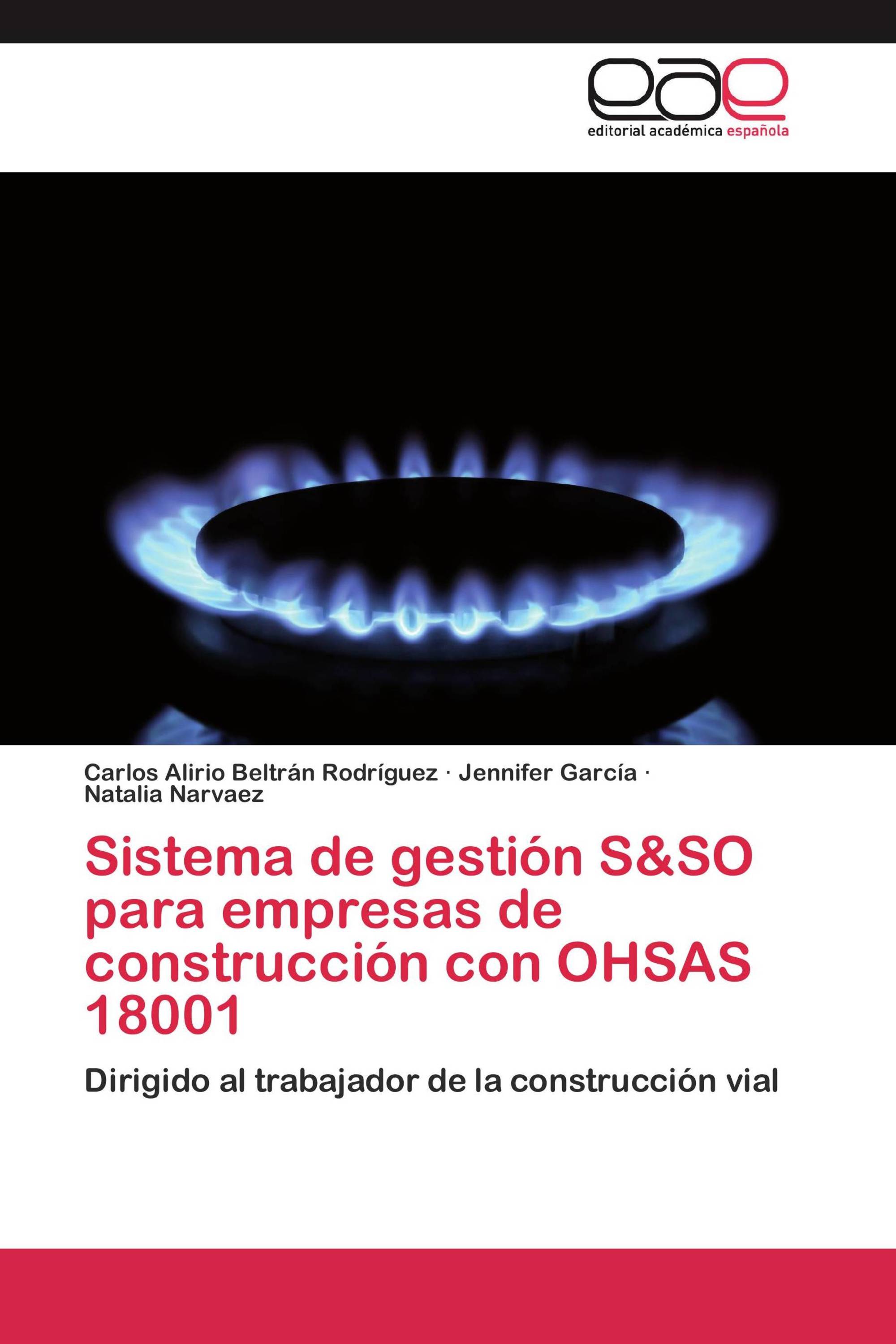 Sistema de gestión S&SO para empresas de construcción con OHSAS 18001