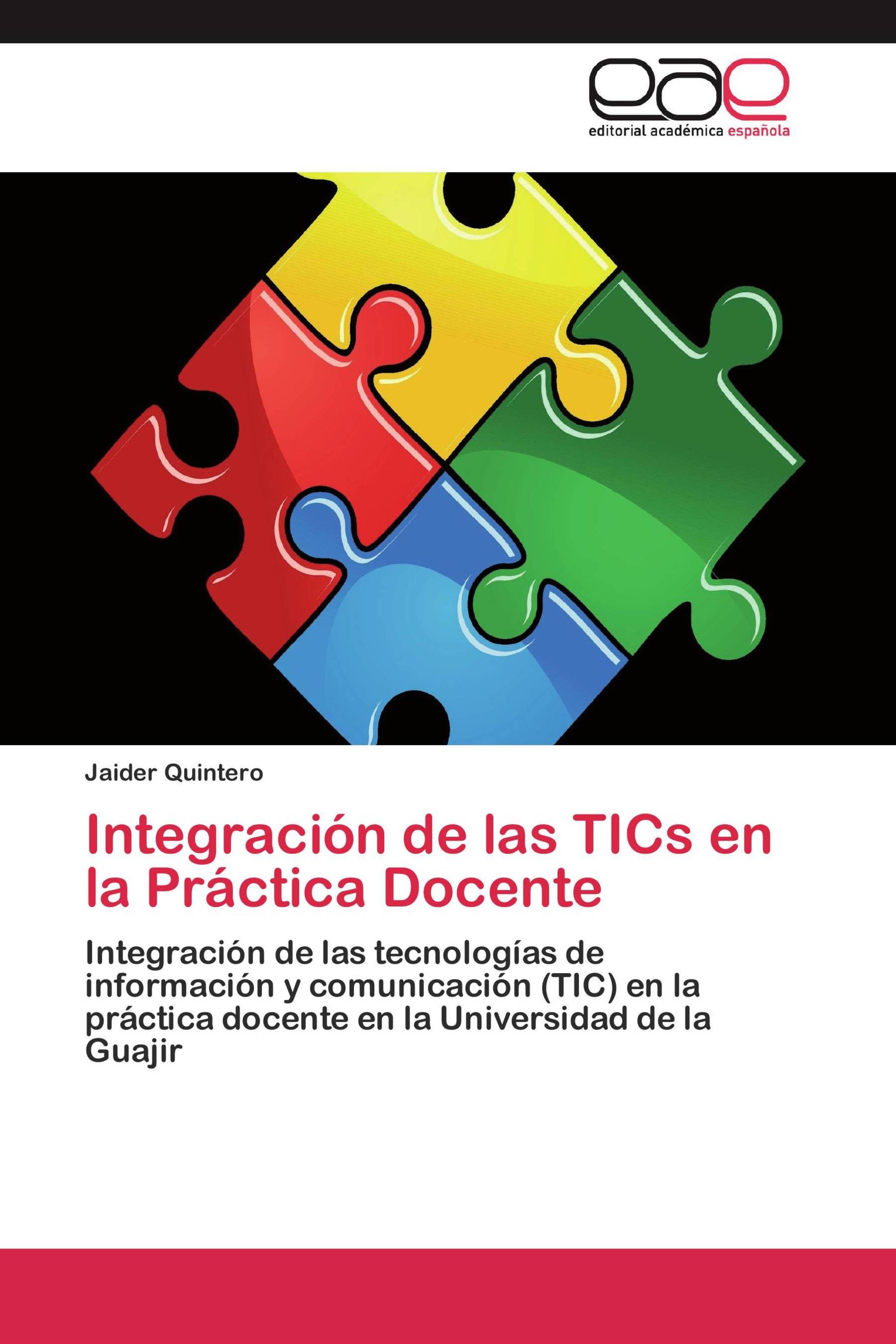 Integración de las TICs en la Práctica Docente